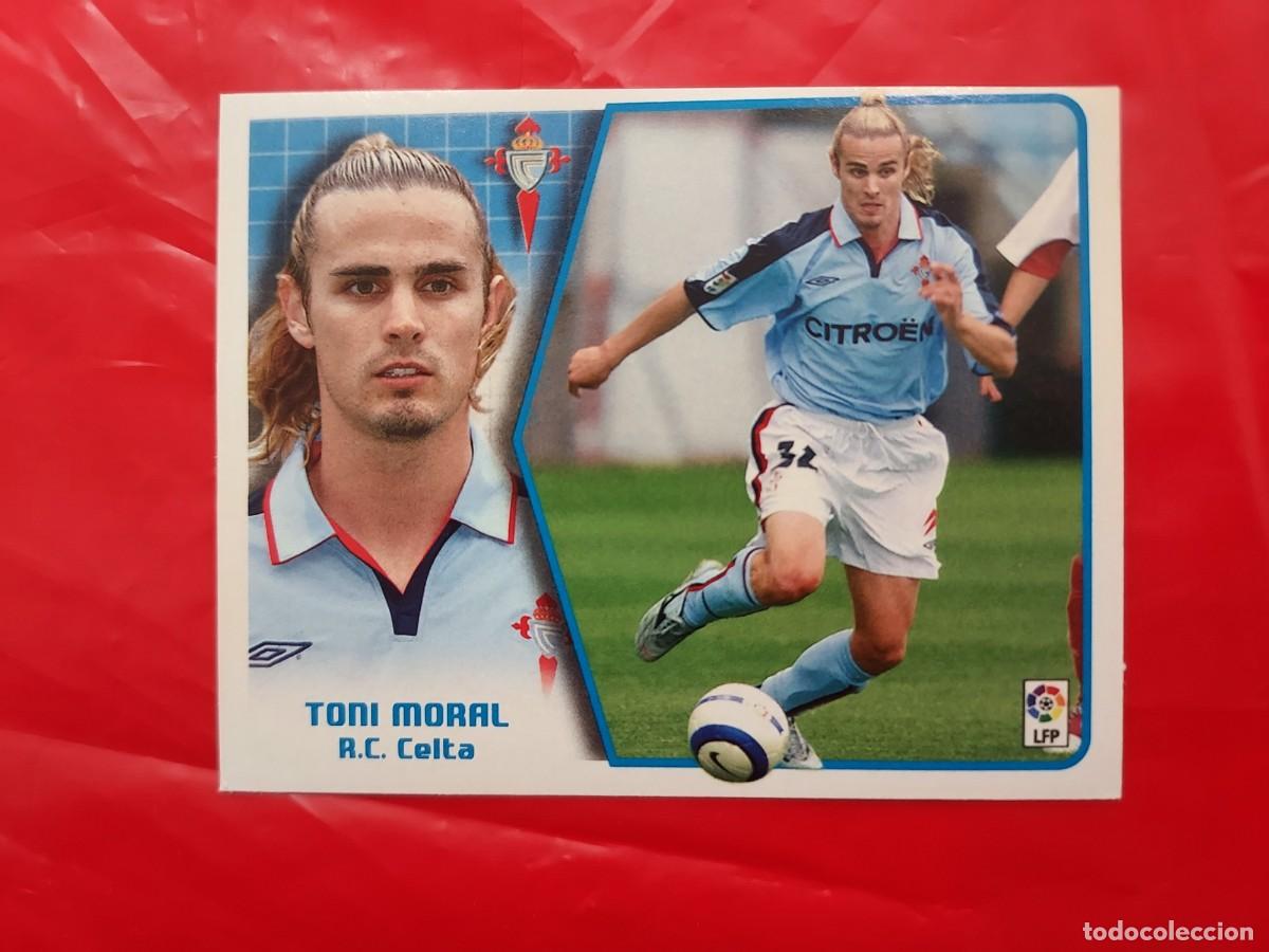 Cromos de f&uacute;tbol: CROMO TONI MORAL CELTA BAJA - SIN PEGAR - EDICIONES ESTE LIGA 2005 2006