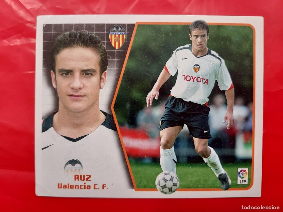 Cromos de f&uacute;tbol: CROMO RUZ VALENCIA BAJA - SIN PEGAR - EDICIONES ESTE LIGA 2005 2006