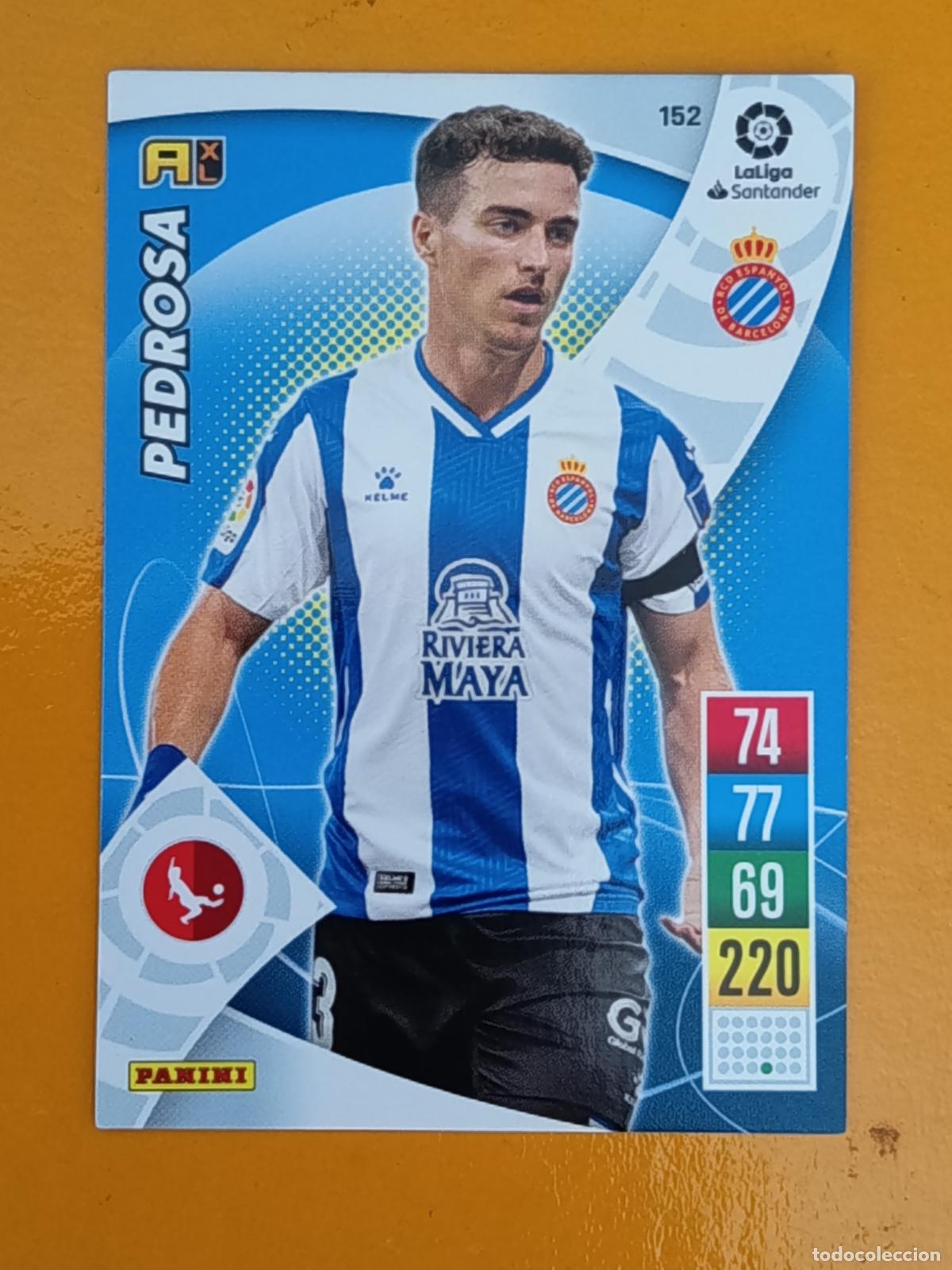 Cromos de f&uacute;tbol: 152 PEDROSA. R.C.D ESPA&Ntilde;OL. ADRENALYN XL 2021-22. PANINI