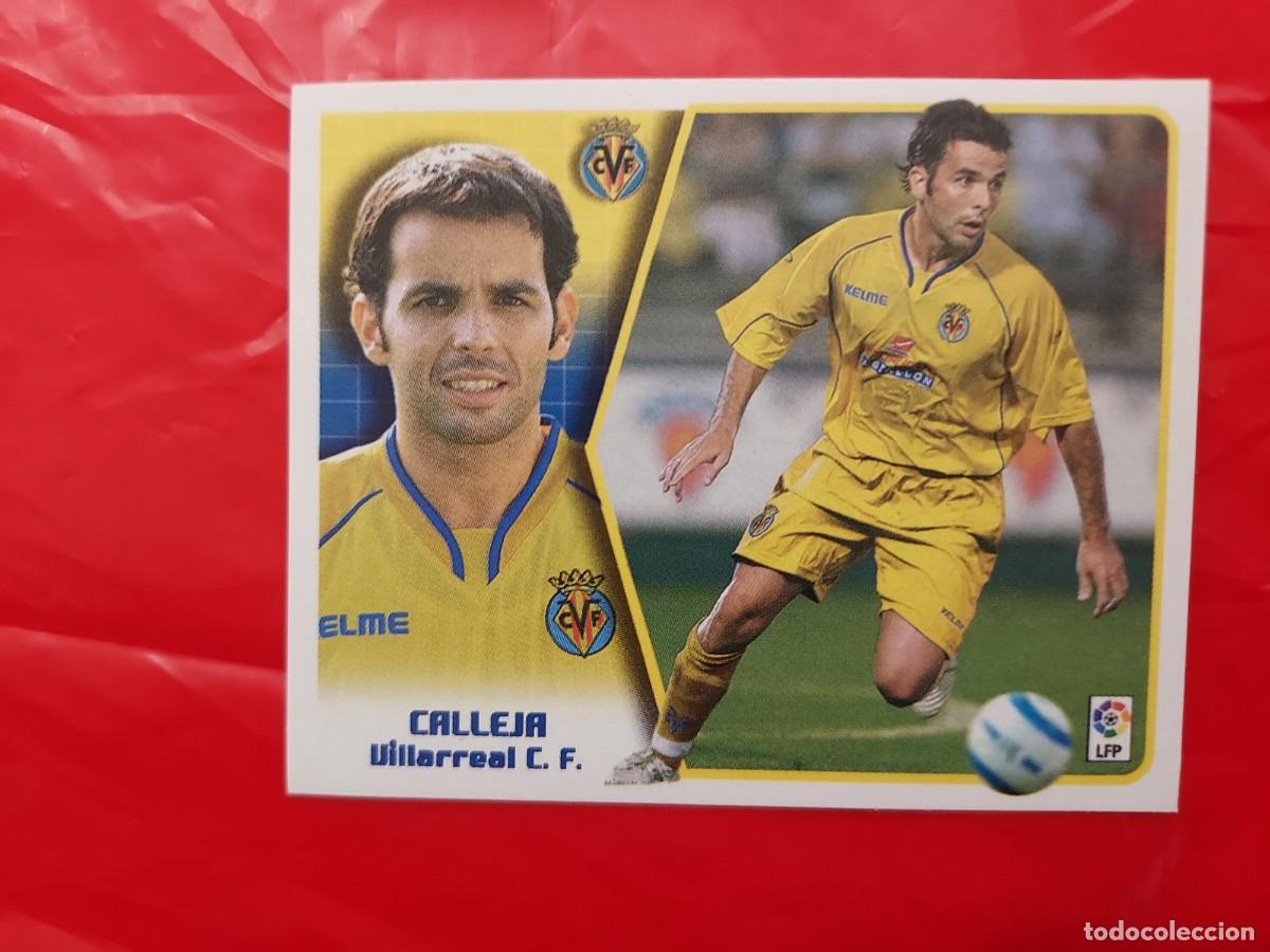 Cromos de f&uacute;tbol: CROMO CALLEJA VILLARREAL - SIN PEGAR - EDICIONES ESTE LIGA 2005 2006