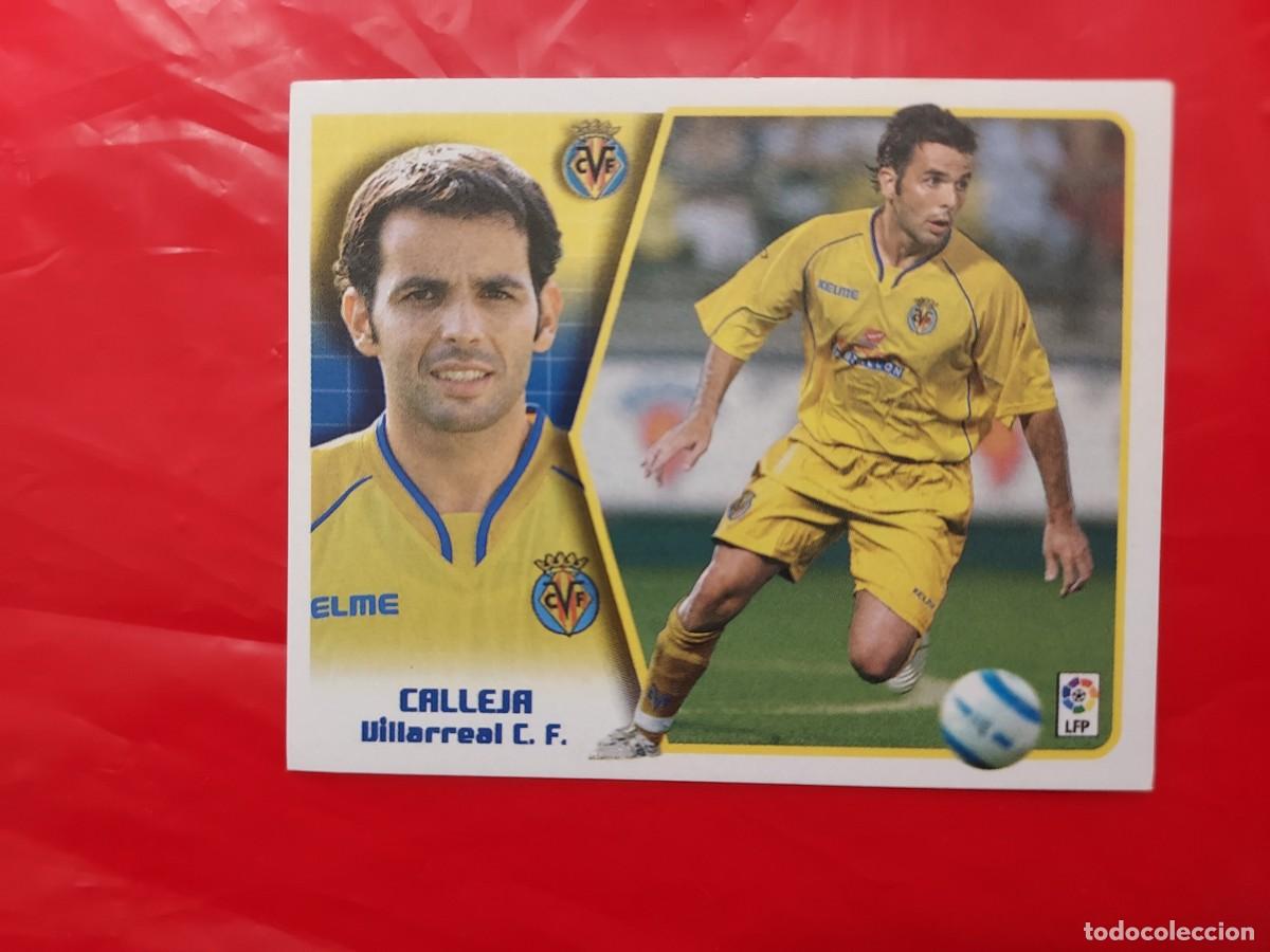 Cromos de f&uacute;tbol: CROMO CALLEJA VILLARREAL - SIN PEGAR - EDICIONES ESTE LIGA 2005 2006