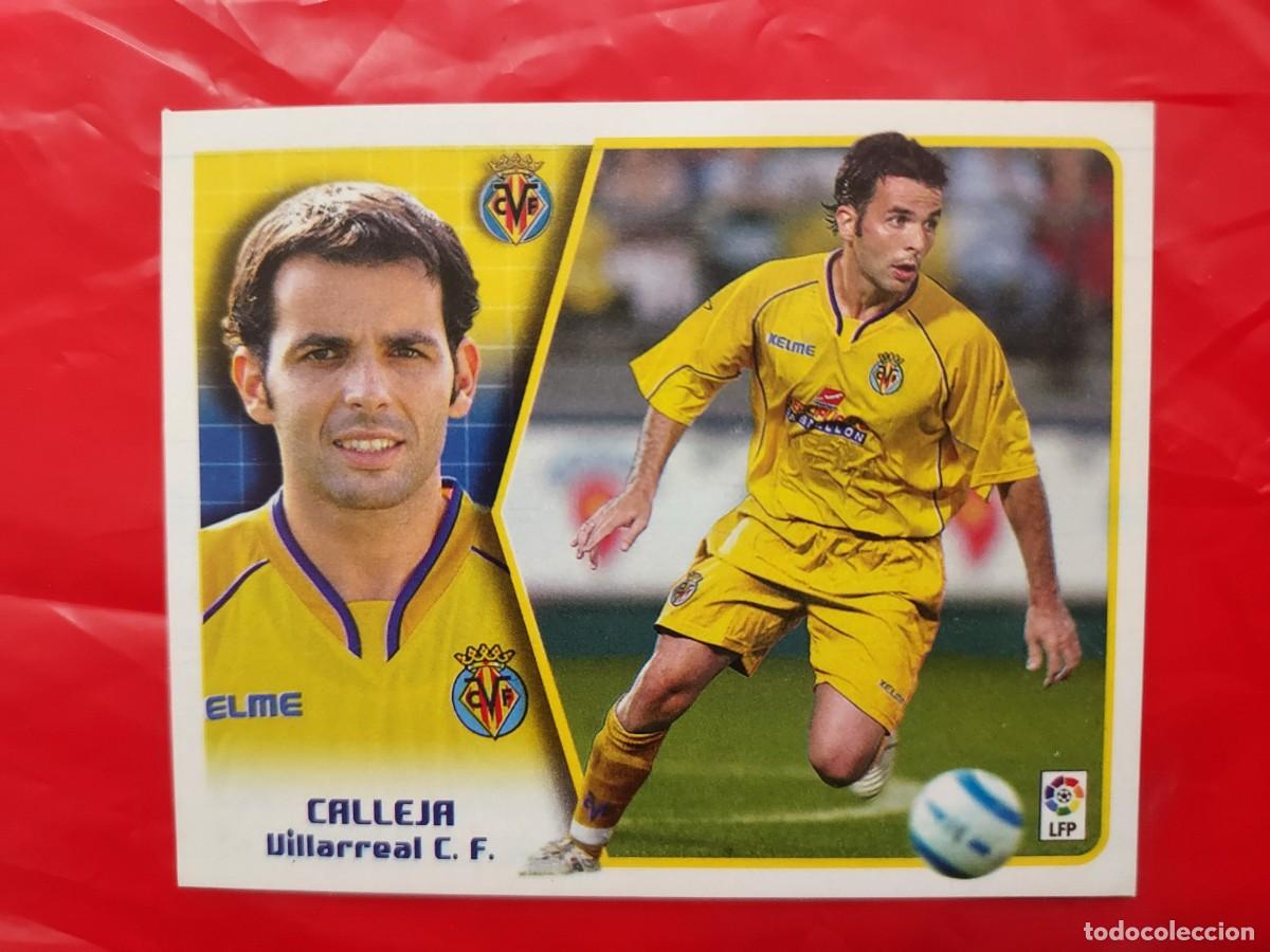 Cromos de f&uacute;tbol: CROMO CALLEJA VILLARREAL - SIN PEGAR - EDICIONES ESTE LIGA 2005 2006