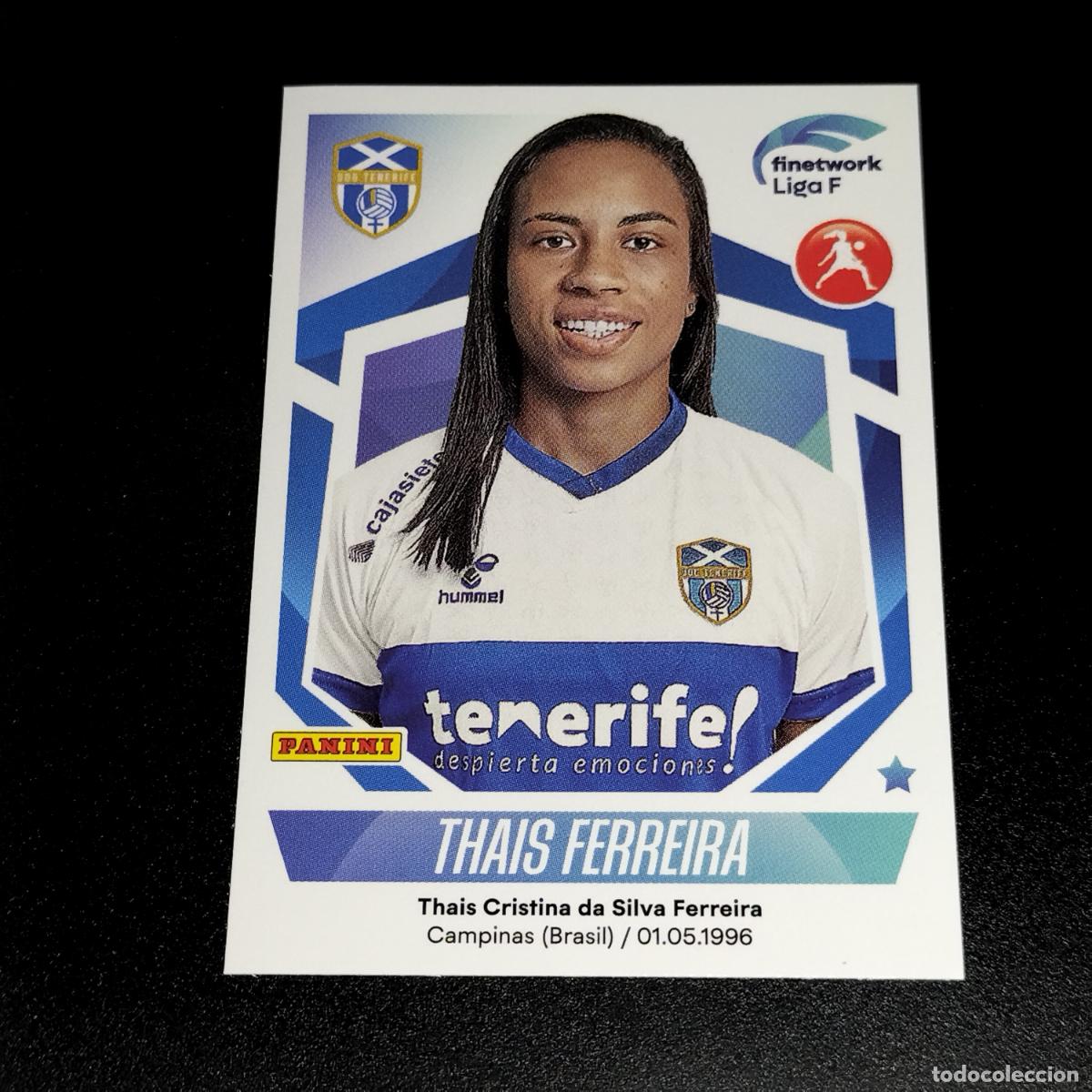 Figurine di Calcio: N&ordm; 159 THAIS FERREIRA GRANADILLA TENERIFE CROMOS FINETWORK LIGA F FEMENINA PANINI 2022 2023 22 23