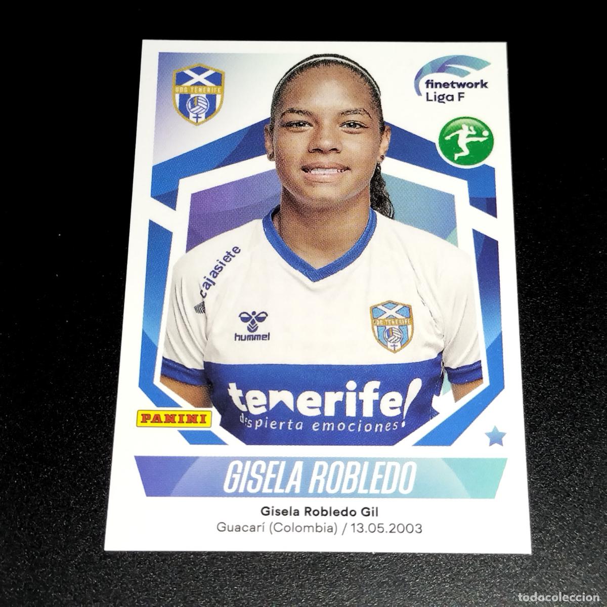 Cromos de f&uacute;tbol: N&ordm; 168 GISELA ROBLEDO GRANADILLA TENERIFE CROMOS FINETWORK LIGA F FEMENINA PANINI 2022 2023 22 23