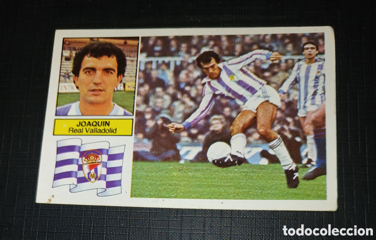 Cartes &agrave; collectionner de Football: Cromo Joaqu&iacute;n Real Valladolid Ed. Este Liga 1982 1983 82-83 Sin pegar, nunca pegado