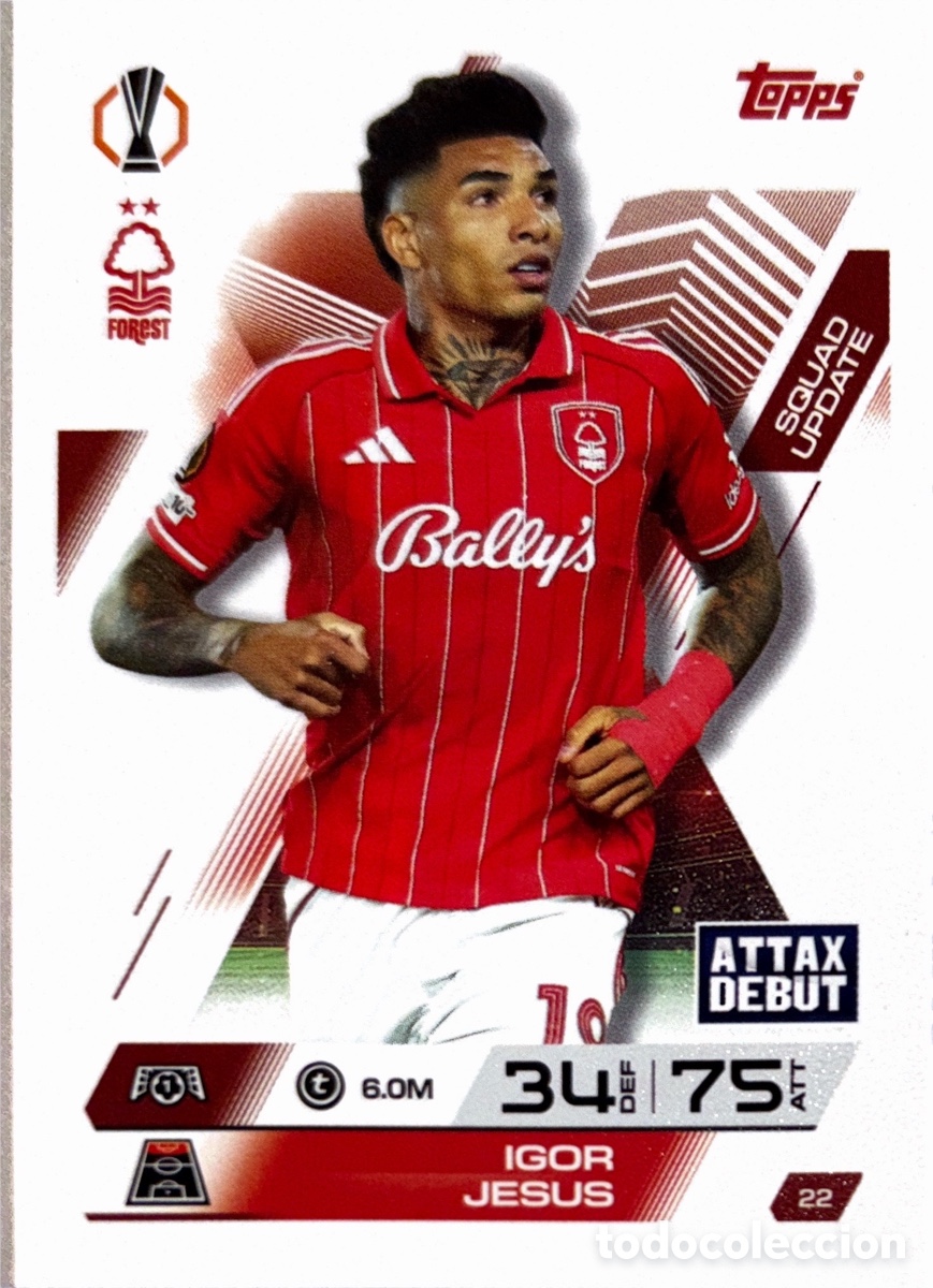 Cromos de f&uacute;tbol: 22. Igor Jesus - Nottingham Forest - (MATCH ATTAX EXTRA CHAMPIONS LEAGUE 2025/26) TOPPS