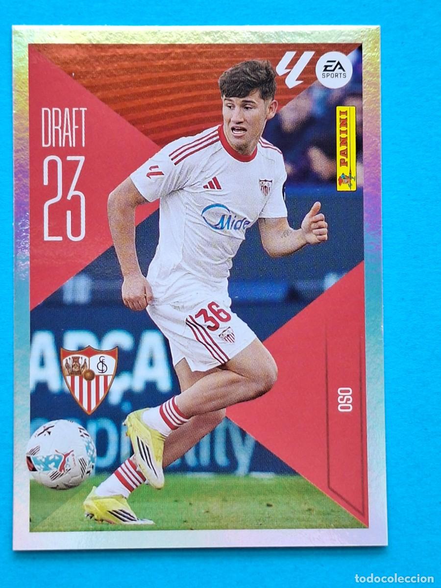 Cromos de f&uacute;tbol: Draft 23 #17 OSO (Sevilla) - PANINI Liga ESTE 2026-27 Sticker