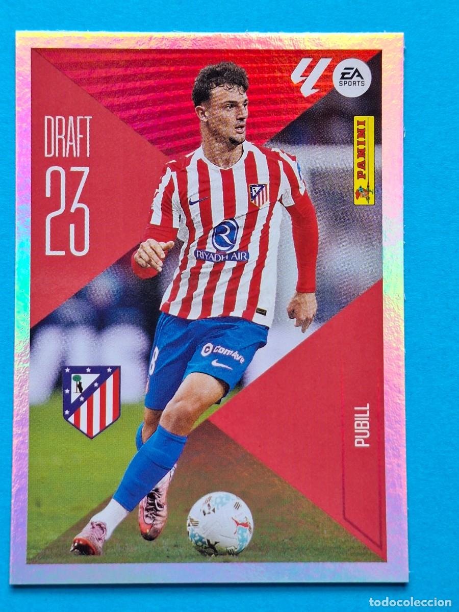 Cromos de f&uacute;tbol: Draft 23 #19 PUBILL (Atl&eacute;tico Madrid) - PANINI Liga ESTE 2026-27 Sticker