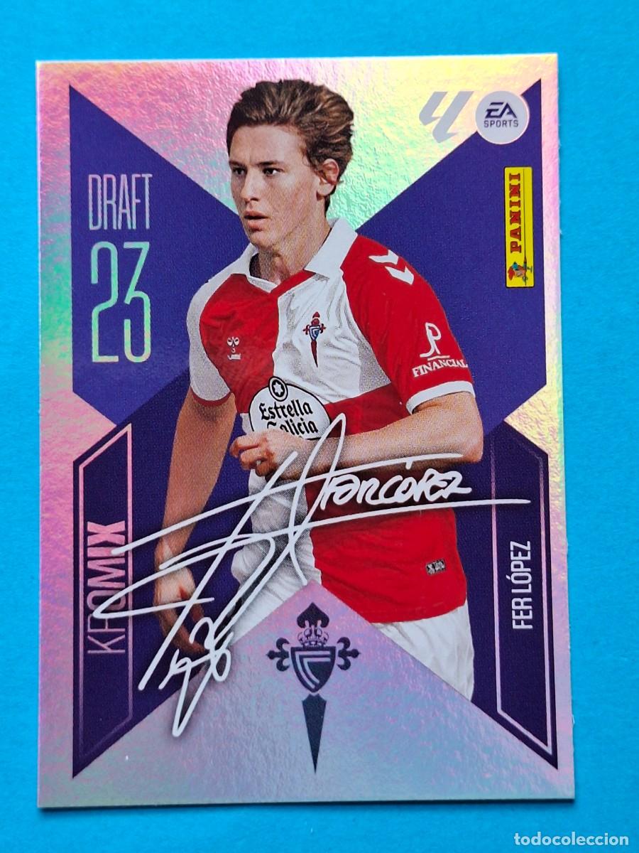 Cromos de f&uacute;tbol: DRAFT 23 Kromix #K7 FER L&Oacute;PEZ (Celta) - PANINI Liga ESTE 2026-27 Sticker