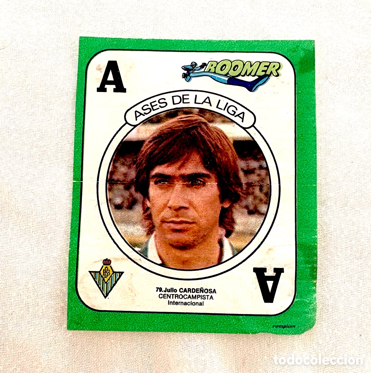 Cromos de f&uacute;tbol: CROMO CARDE&Ntilde;OSA BETIS DIFICIL VERDE BOOMER ASES DE LA LIGA 82 83 . Muy bien