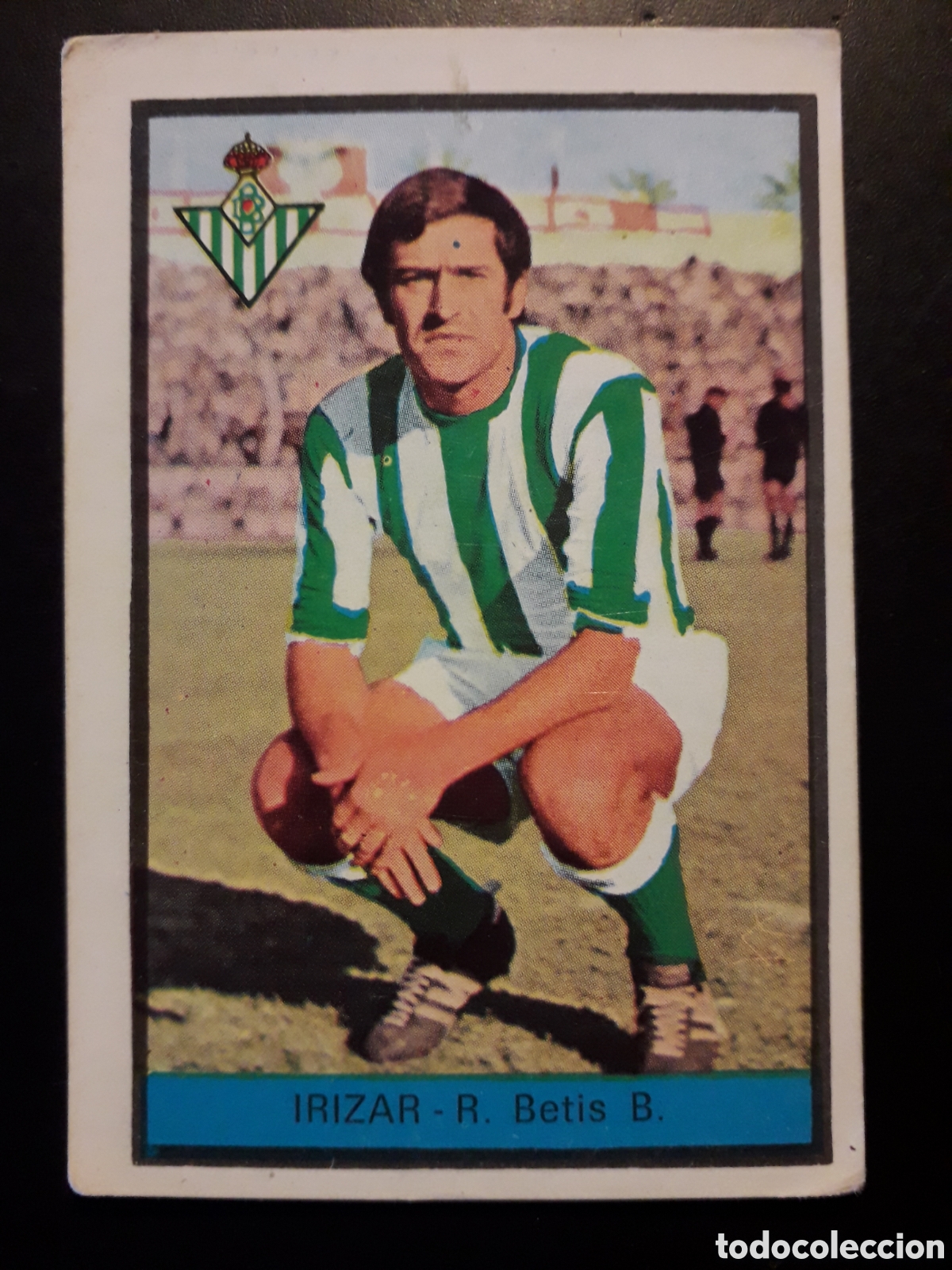Cromos de f&uacute;tbol: IRIZAR, BETIS FHER 1972 1973 72 73 SIN PEGAR FOTOS. PEDIDO M&Iacute;NIMO 3&euro;