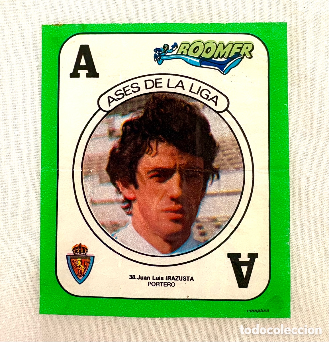 Cromos de f&uacute;tbol: JOYA -CROMO 38 UNICO -IRAZUSTA ZARAGOZA VERDE LETRA PEQUE&Ntilde;A BOOMER ASES DE LA LIGA 82 83 . Muy bien