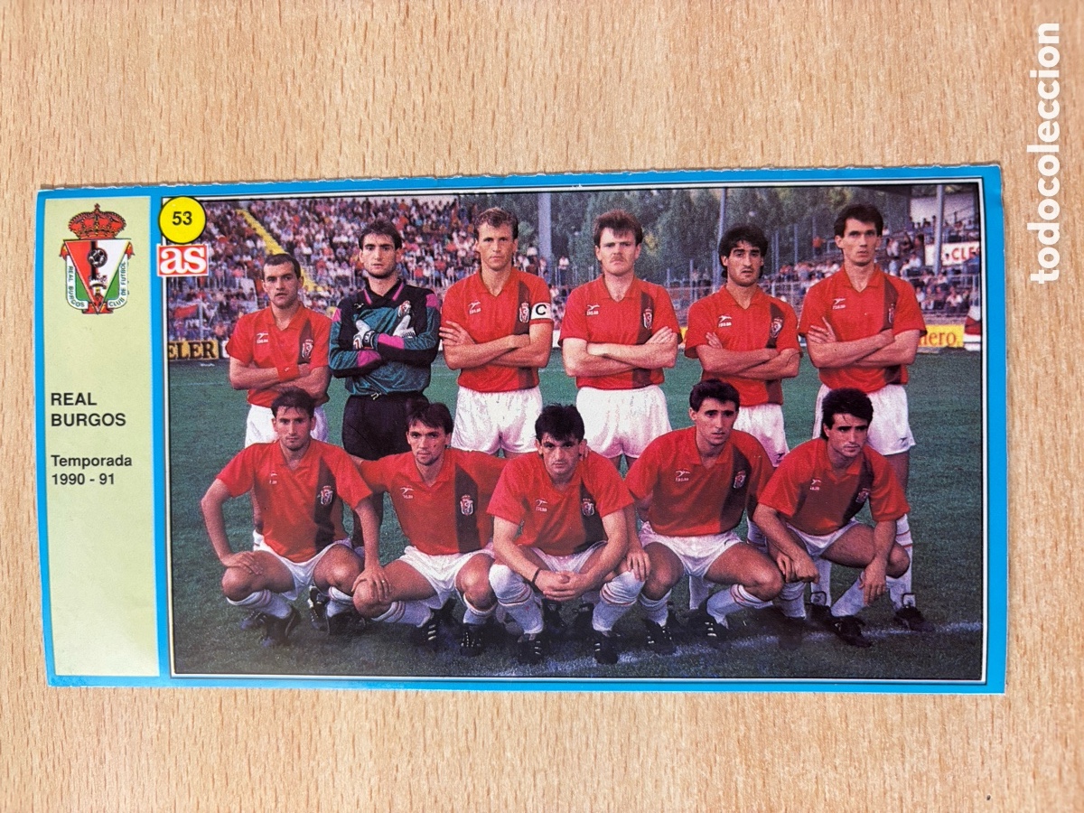 Cromos de Futebol: # 53 Alineaci&oacute;n Real Burgos Ases de la Liga 90 91 sin pegar