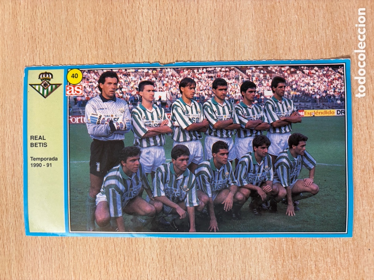 Cartes &agrave; collectionner de Football: # 40 Alineaci&oacute;n Real Betis Ases de la Liga 90 91 sin pegar
