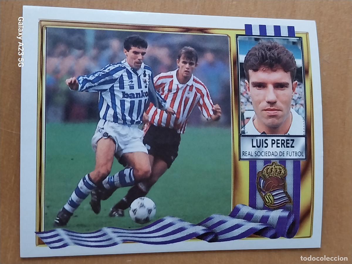 Cromos de f&uacute;tbol: LUIS PEREZ REAL SOCIEDAD ED ESTE LIGA 1995 95 96 CROMO SIN PEGAR NUNCA ORIGINAL ++