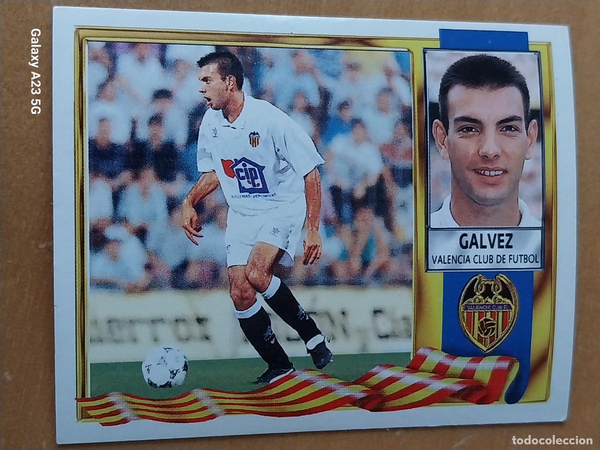Cromos de f&uacute;tbol: GALVEZ VALENCIA ED ESTE LIGA 1995 95 96 CROMO SIN PEGAR NUNCA ORIGINAL ++