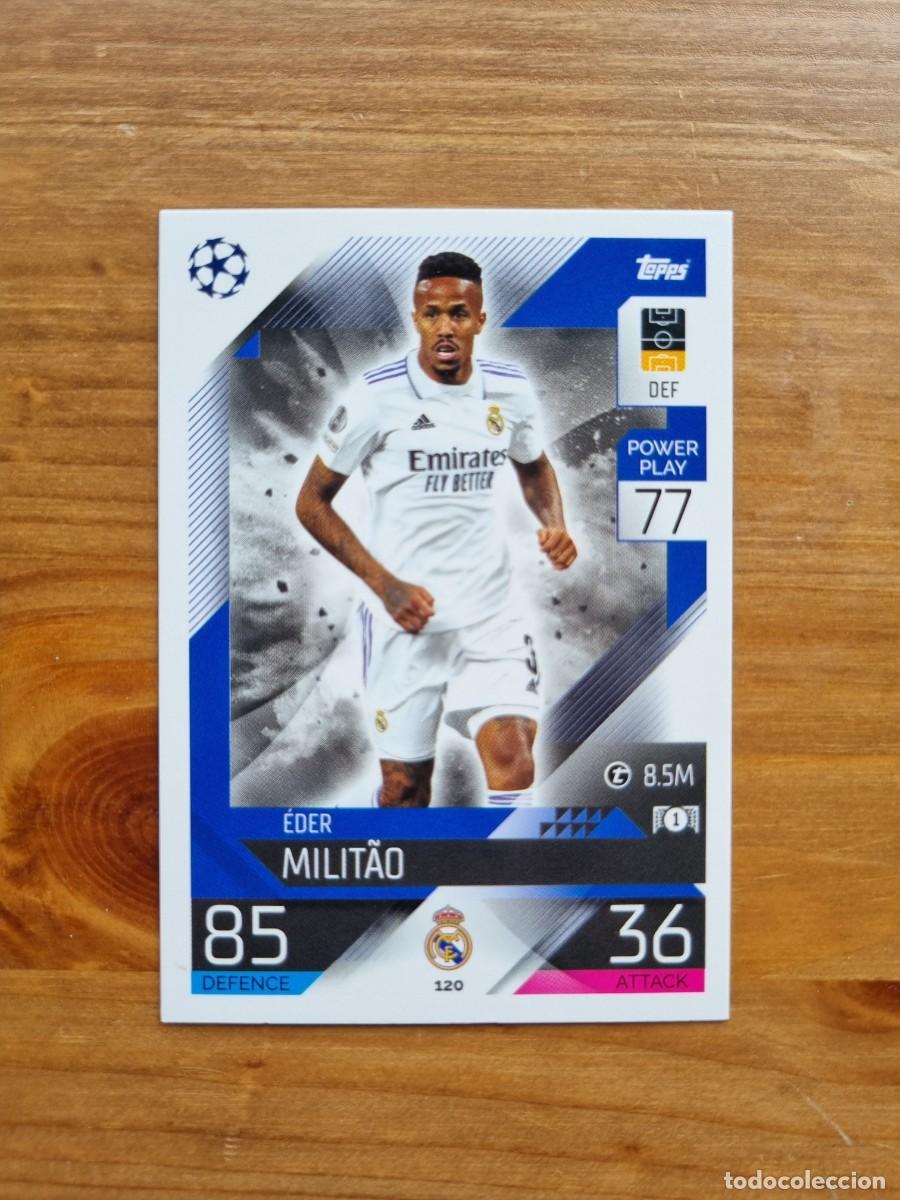 Cromos de f&uacute;tbol: 120 Eder MILITAO (Real Madrid CF). Match Attax 2022 2023 22 23 (Topps) NUEVO