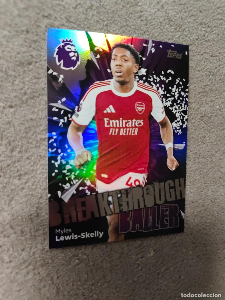 Cromos de f&uacute;tbol: 18 PREMIER LEAGUE 2025 26 MYLES LEWIS-SKELLY ARSENAL BREAKTHROUGH BALLER TOPPS 25 2026 TRADING CARDS