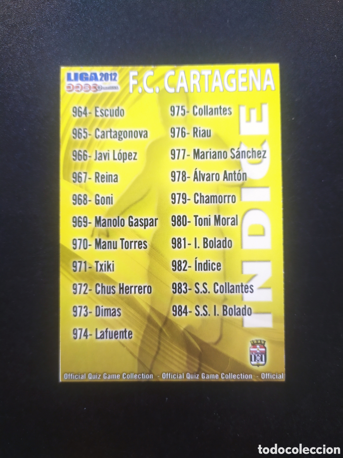 Cromos de f&uacute;tbol: Mundicromo fichas Liga 2011 2012 11 12 indice n&deg; 982 Cartagena