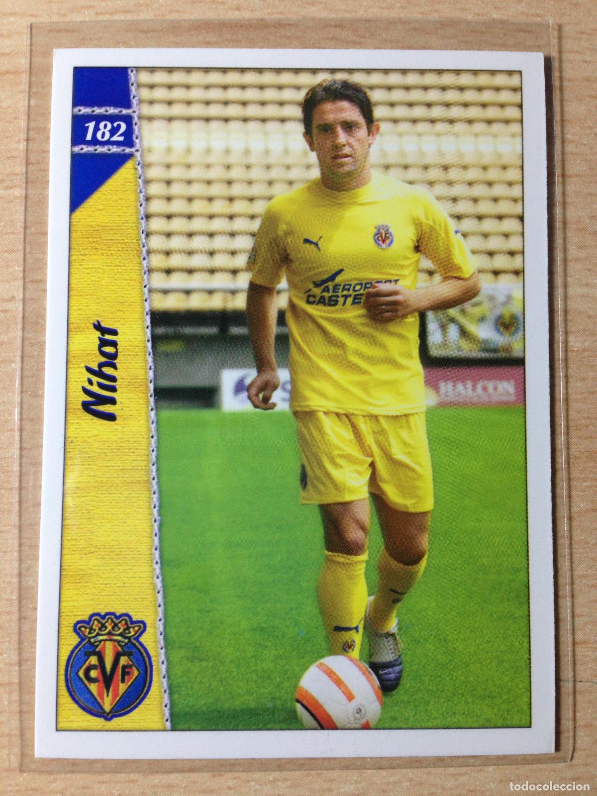 Figurine di Calcio: 2006-2007 - 182 NIHAT - VILLARREAL CF - MUNDICROMO