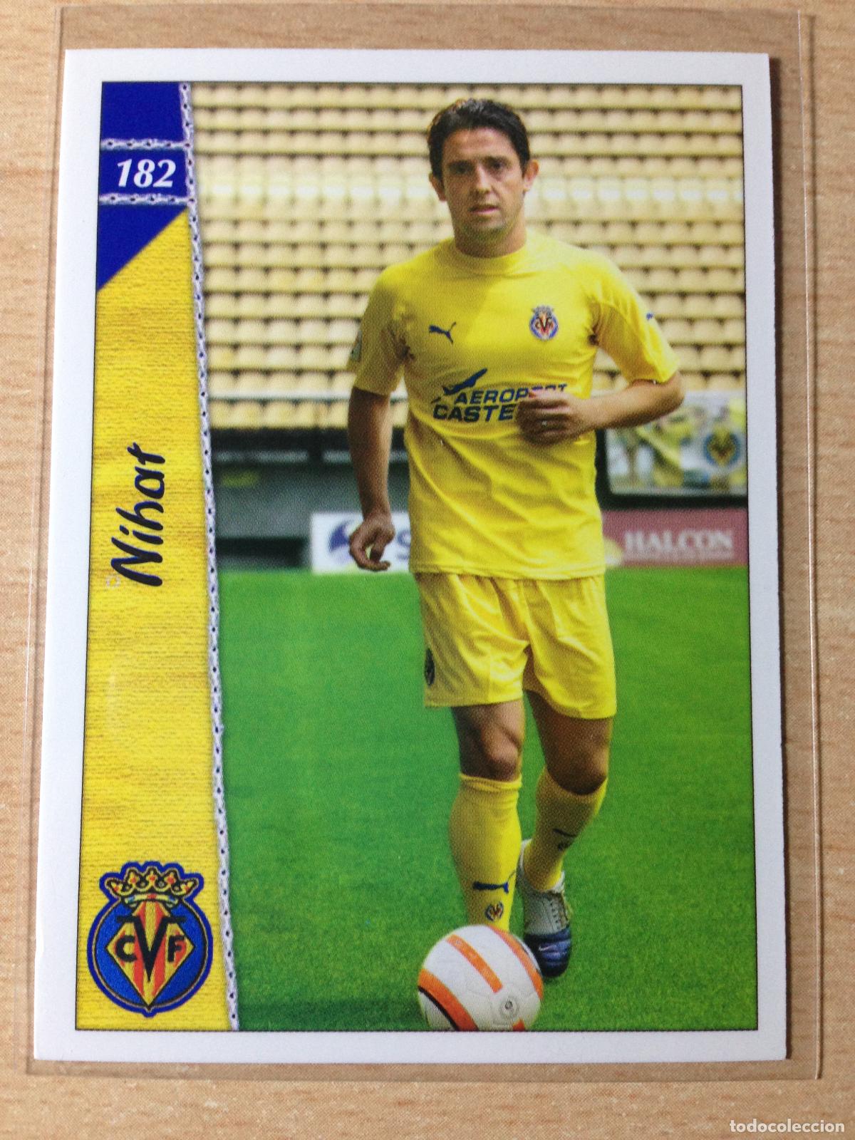 Figurine di Calcio: 2006-2007 - 182 NIHAT - VILLARREAL CF - MUNDICROMO