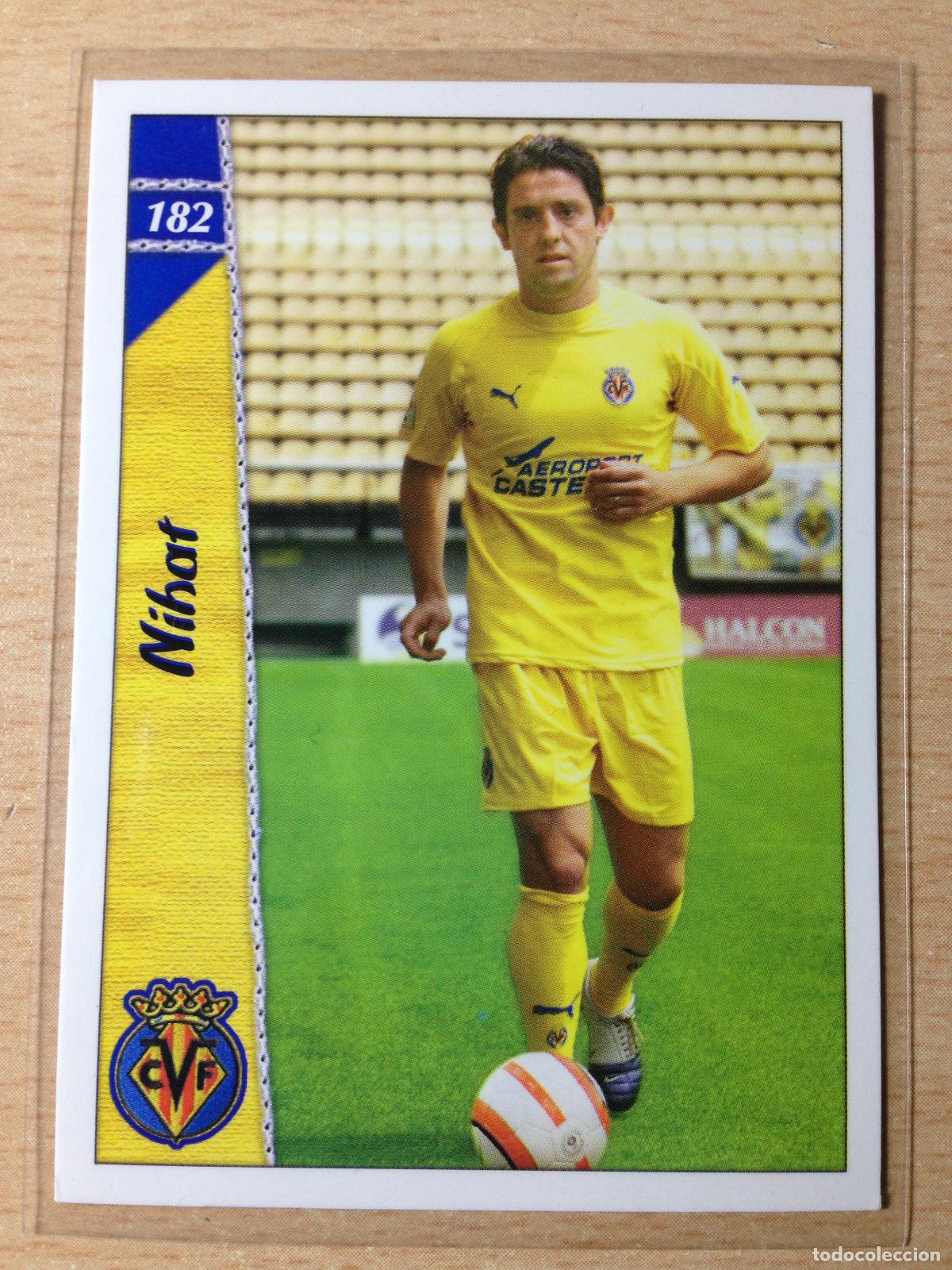 Figurine di Calcio: 2006-2007 - 182 NIHAT - VILLARREAL CF - MUNDICROMO