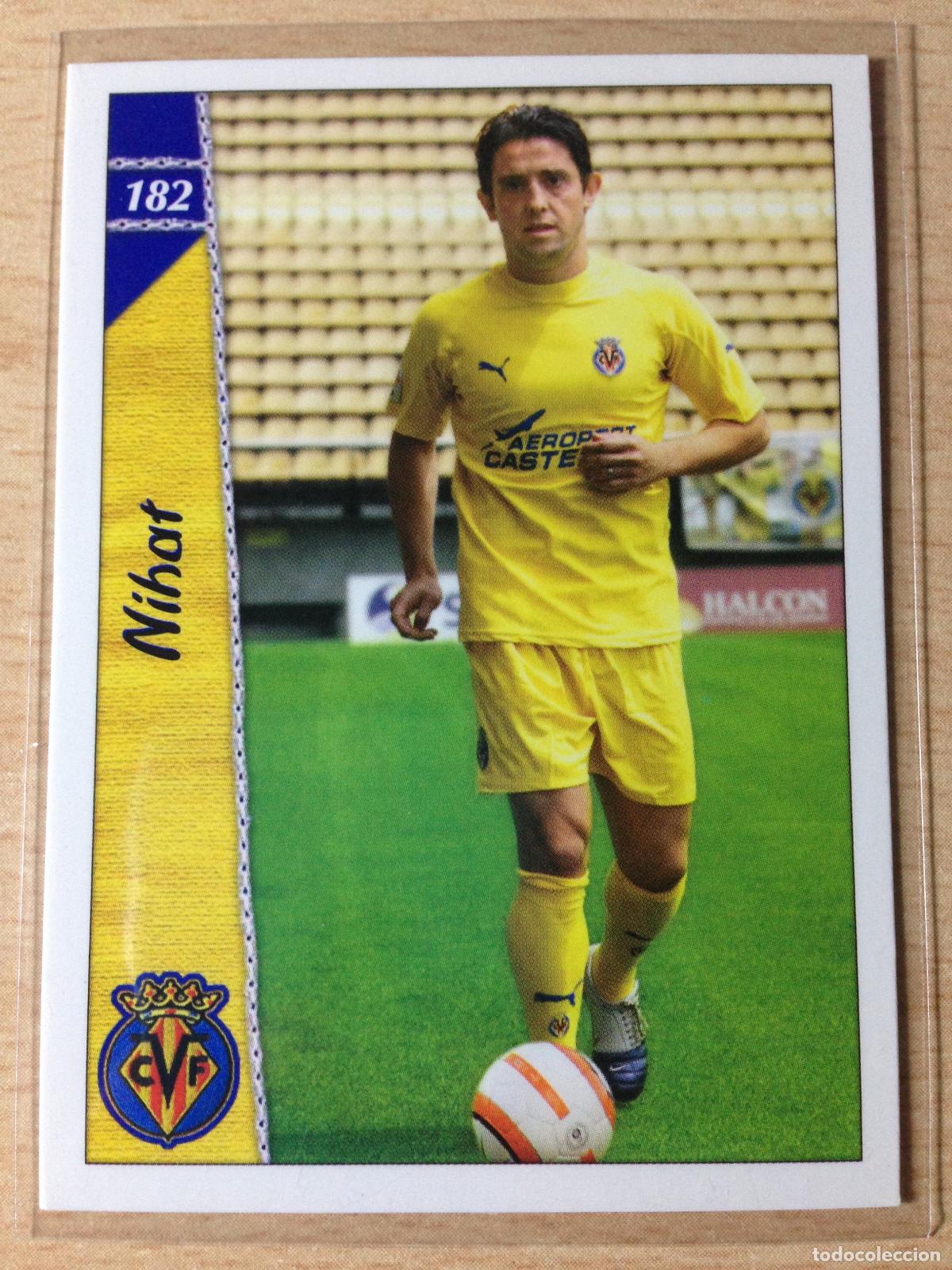 Figurine di Calcio: 2006-2007 - 182 NIHAT - VILLARREAL CF - MUNDICROMO