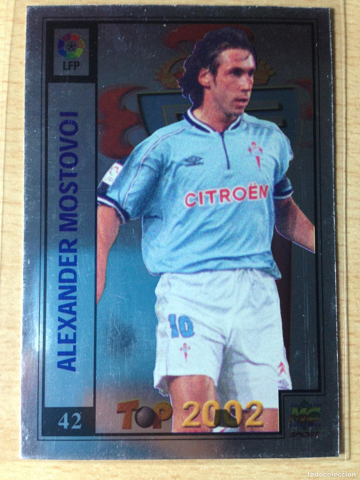 Cromos de Futebol: 2001-2002 - 42 MOSTOVOI - CELTA DE VIGO - MUNDICROMO TOP LIGA