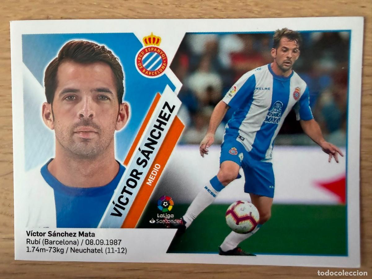 Cromos de f&uacute;tbol: 9A VICTOR SANCHEZ ESPANYOL ESPA&Ntilde;OL 19 20 2019 2020 LIGA SANTANDER COLECCIONES ESTE SIN PEGAR STICKER