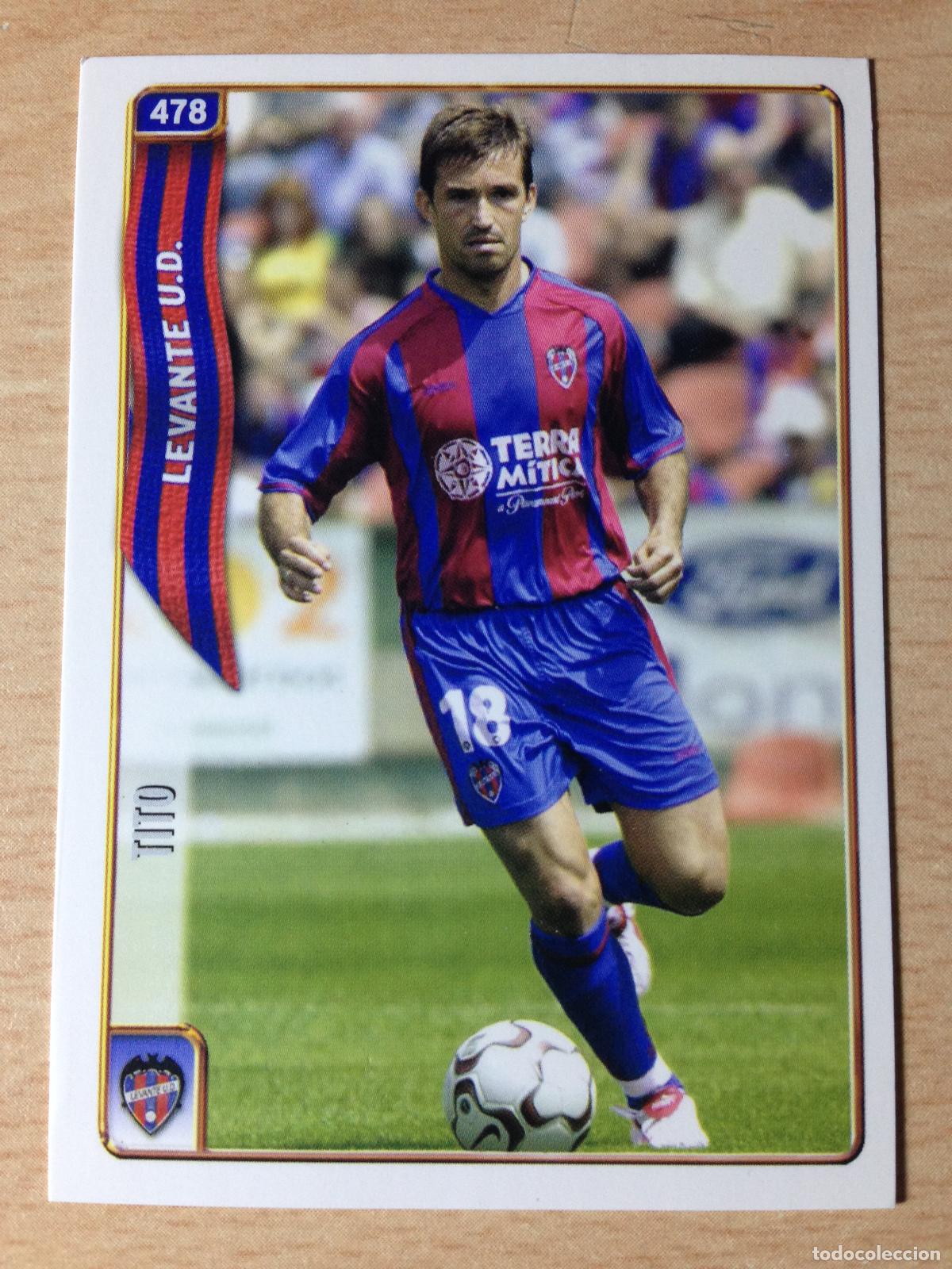 Cromos de f&uacute;tbol: 2004-2005 - 478 TITO - LEVANTE UD - MUNDICROMO
