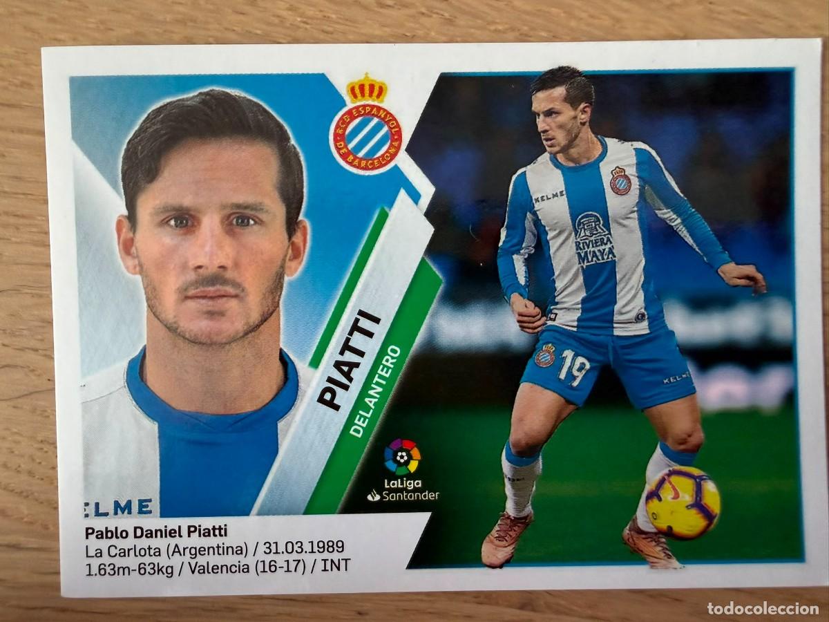 Cartes &agrave; collectionner de Football: 13 PIATTI ESPANYOL ESPA&Ntilde;OL 19 20 2019 2020 LIGA SANTANDER COLECCIONES ESTE SIN PEGAR STICKER