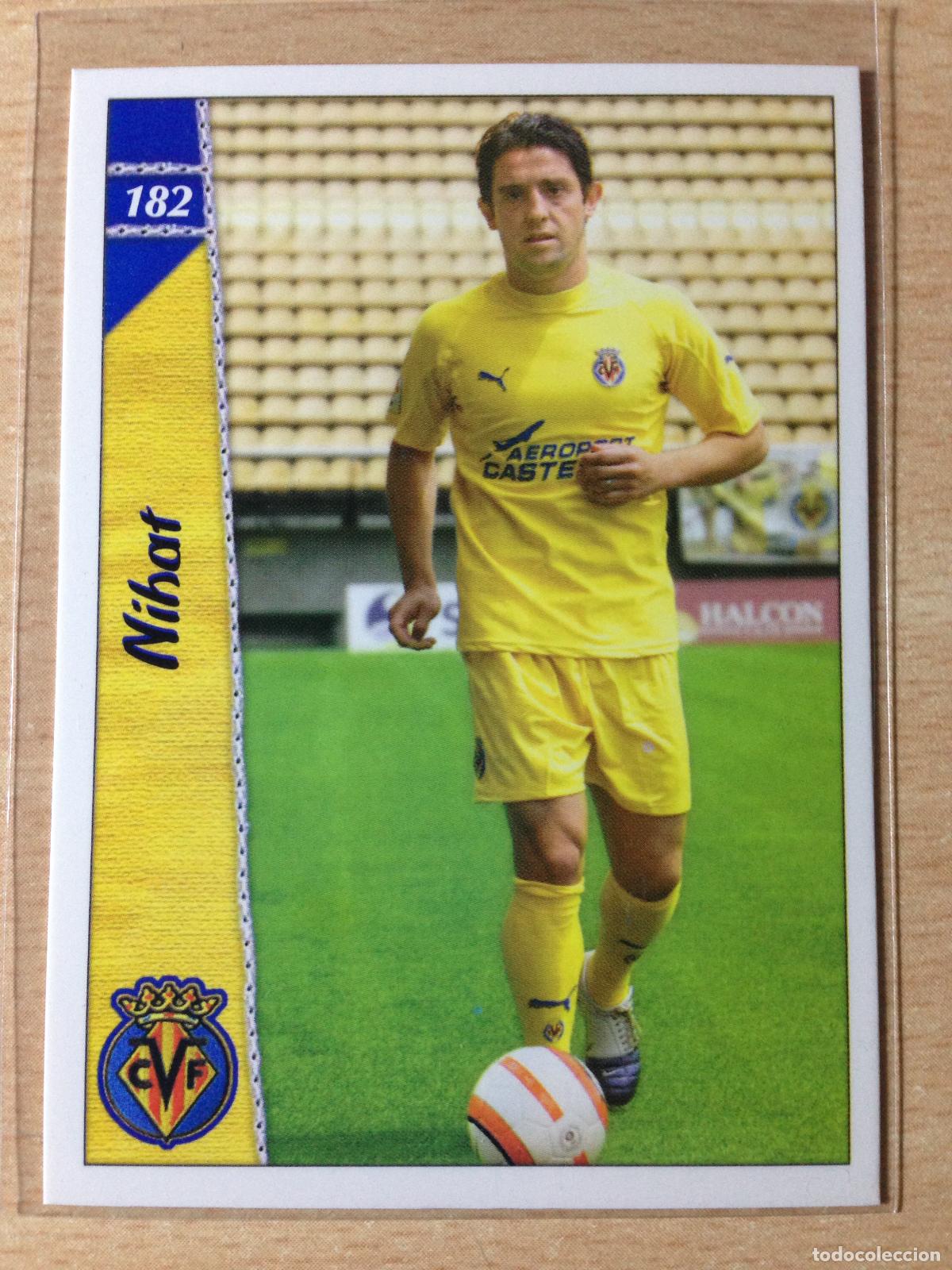 Fu&szlig;ball-Sticker: 2006-2007 - 182 NIHAT - VILLARREAL CF - MUNDICROMO