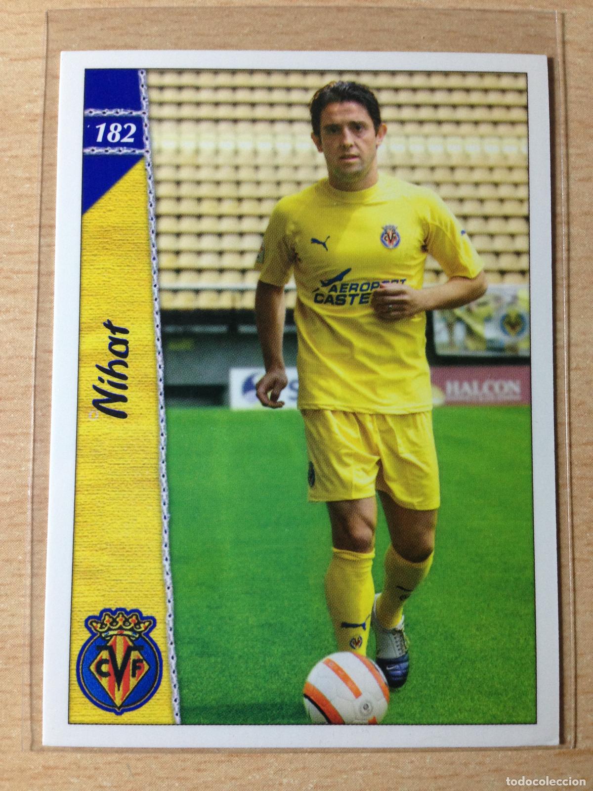 Fu&szlig;ball-Sticker: 2006-2007 - 182 NIHAT - VILLARREAL CF - MUNDICROMO