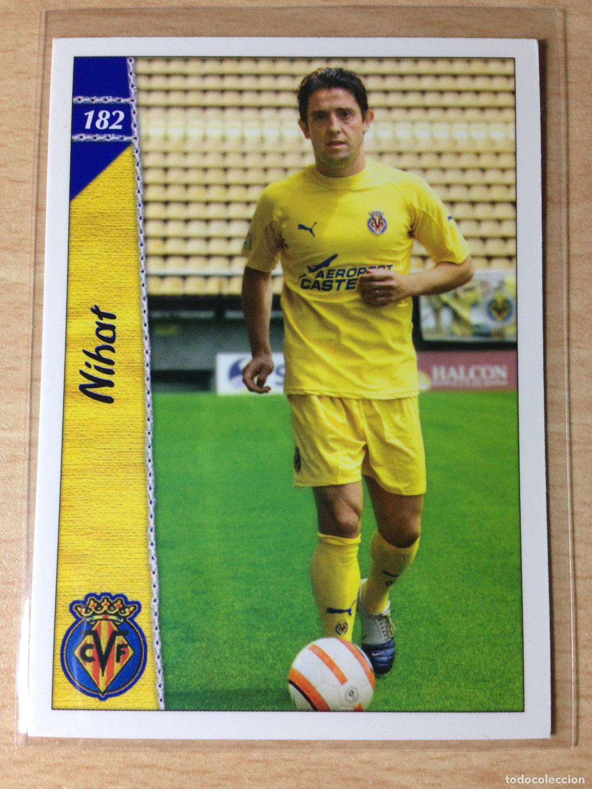 Fu&szlig;ball-Sticker: 2006-2007 - 182 NIHAT - VILLARREAL CF - MUNDICROMO