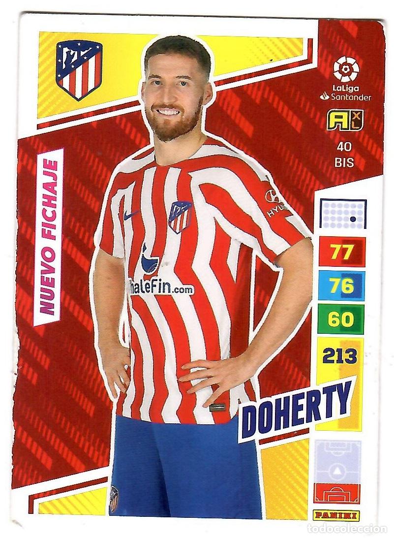 Cromos de f&uacute;tbol: Doherty (At. Madrid, Nuevo Fichaje), n&ordm; 40 BIS: Cromo del album de futbol Adrenalyn 2022-23