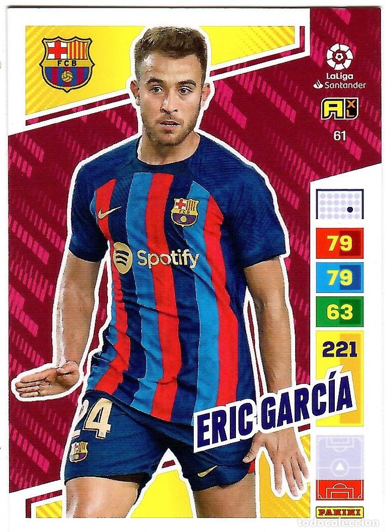 Cromos de f&uacute;tbol: Eric Garcia (F.C. Barcelona), n&ordm; 61: Cromo del album de futbol Adrenalyn 2022-23
