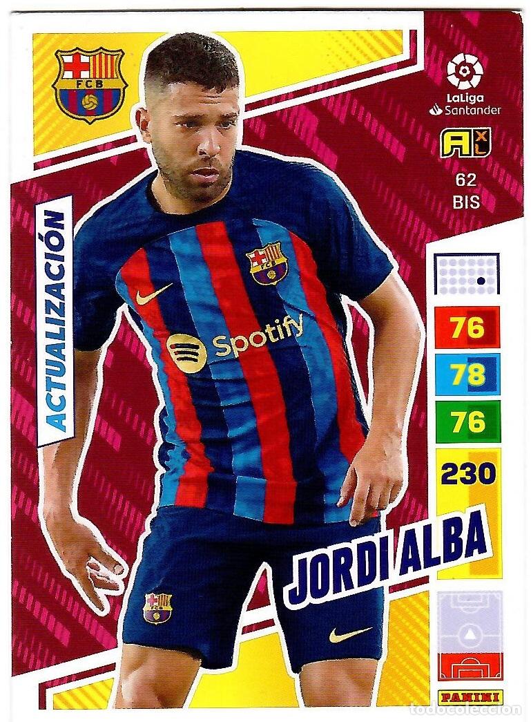 Cromos de f&uacute;tbol: Jordi Alba (F.C. Barcelona, Actualizacion), n&ordm; 62 BIS: Cromo del album de futbol Adrenalyn 2022-23