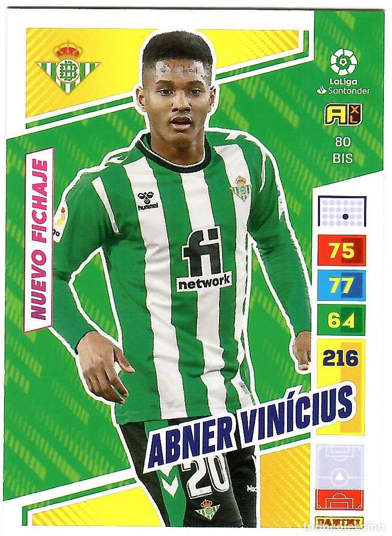 Cromos de f&uacute;tbol: Abner Vinicius (R. Betis, Nuevo Fichaje), n&ordm; 80 BIS: Cromo del album de futbol Adrenalyn 2022-23