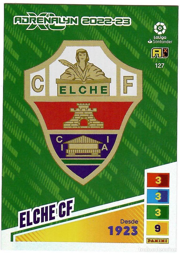 Cromos de f&uacute;tbol: Escudo Elche, n&ordm; 127: Cromo del album de futbol Adrenalyn 2022-23