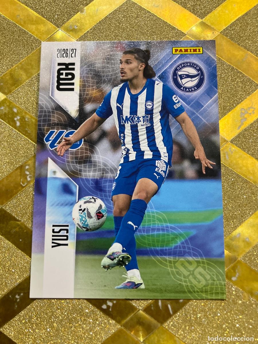 Cromos de f&uacute;tbol: CROMO DE FUTBOL NUMERO 26 YUSI ALAVES LIGA 2026 2027 MEGACRAKS MGK PANINI !