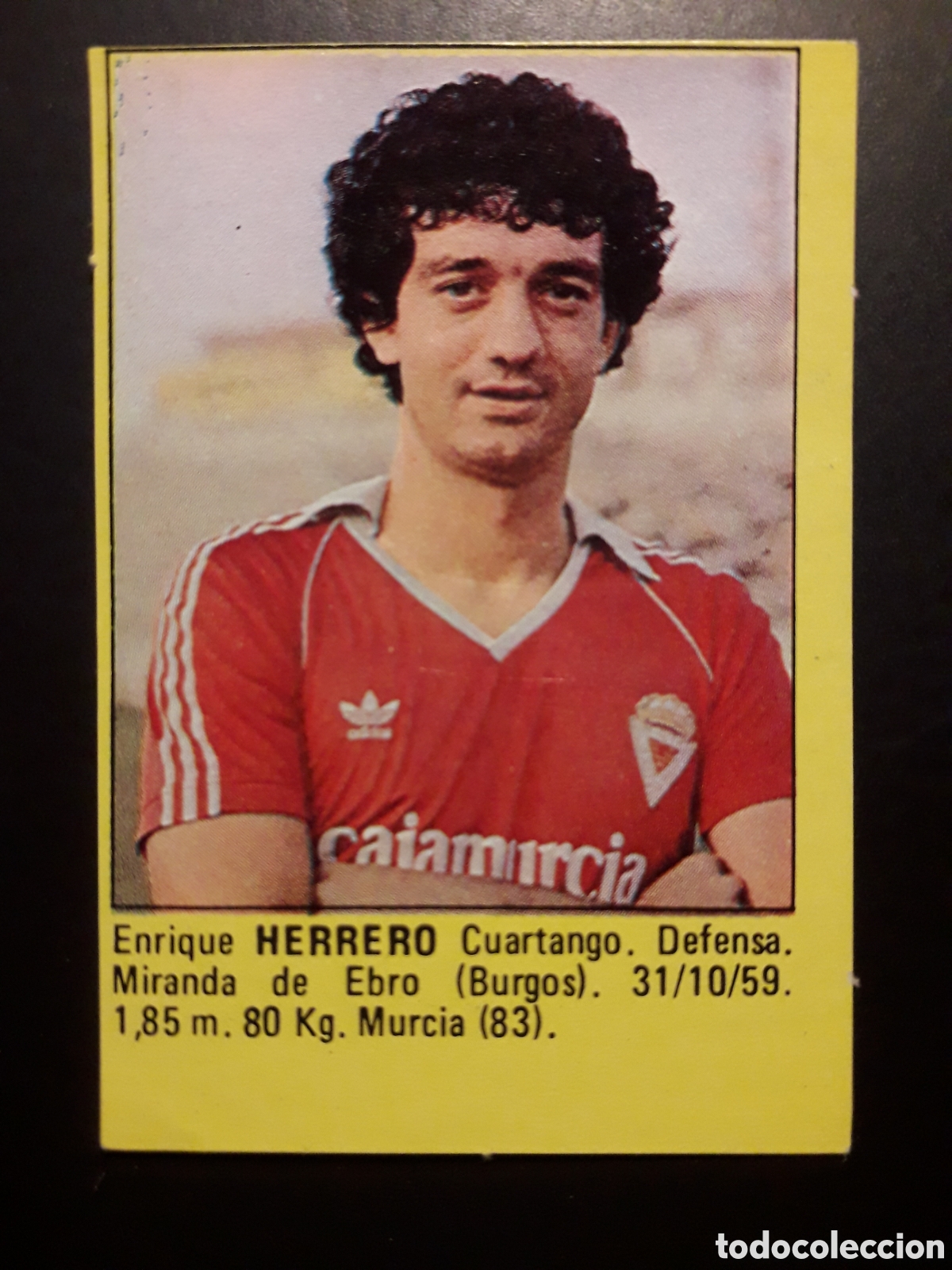 Cromos de f&uacute;tbol: HERRERO, MURCIA SUPER F&Uacute;TBOL 84 83-84 1983-1984 ROLL&Aacute;N DESPEGADO PEDIDO M&Iacute;NIMO 3&euro;
