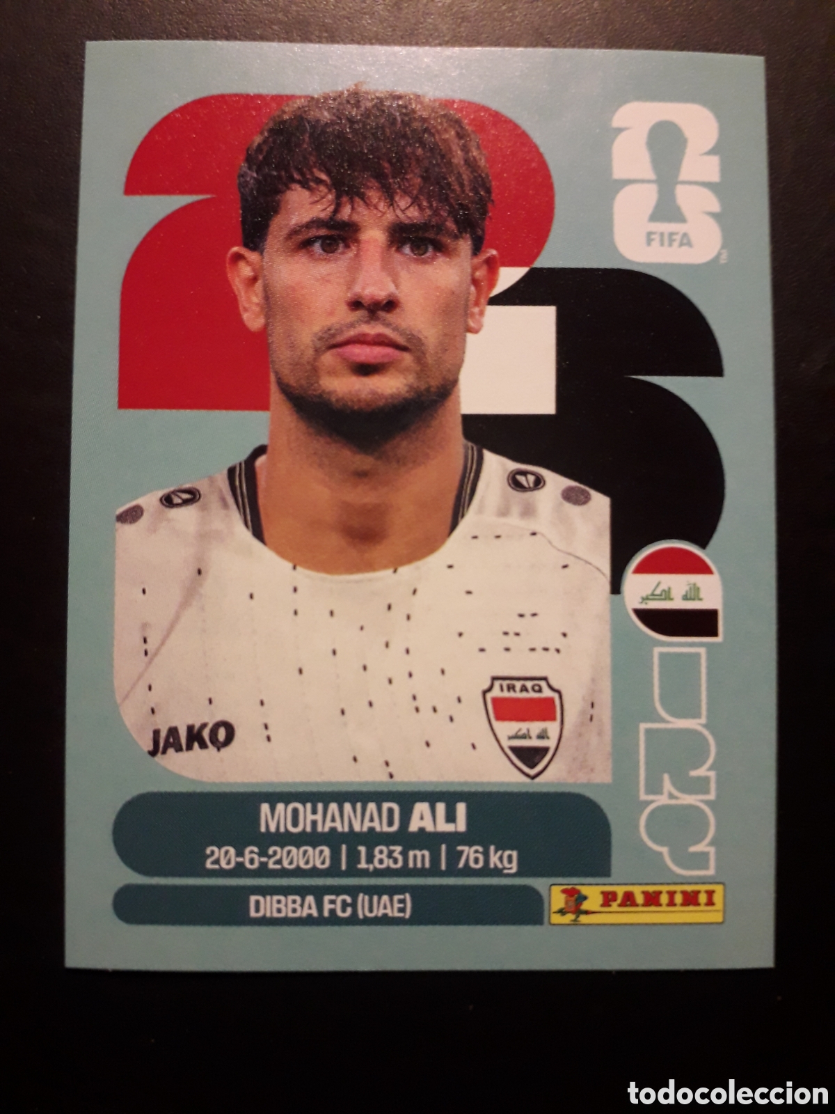 Cromos de f&uacute;tbol: MOHANAD ALI IRAQ IRQ 20 MUNDIAL F&Uacute;TBOL 2026 FIFA WORLD CUP PANINI SIN PEGAR PEDIDO M&Iacute;NIMO 3&euro;