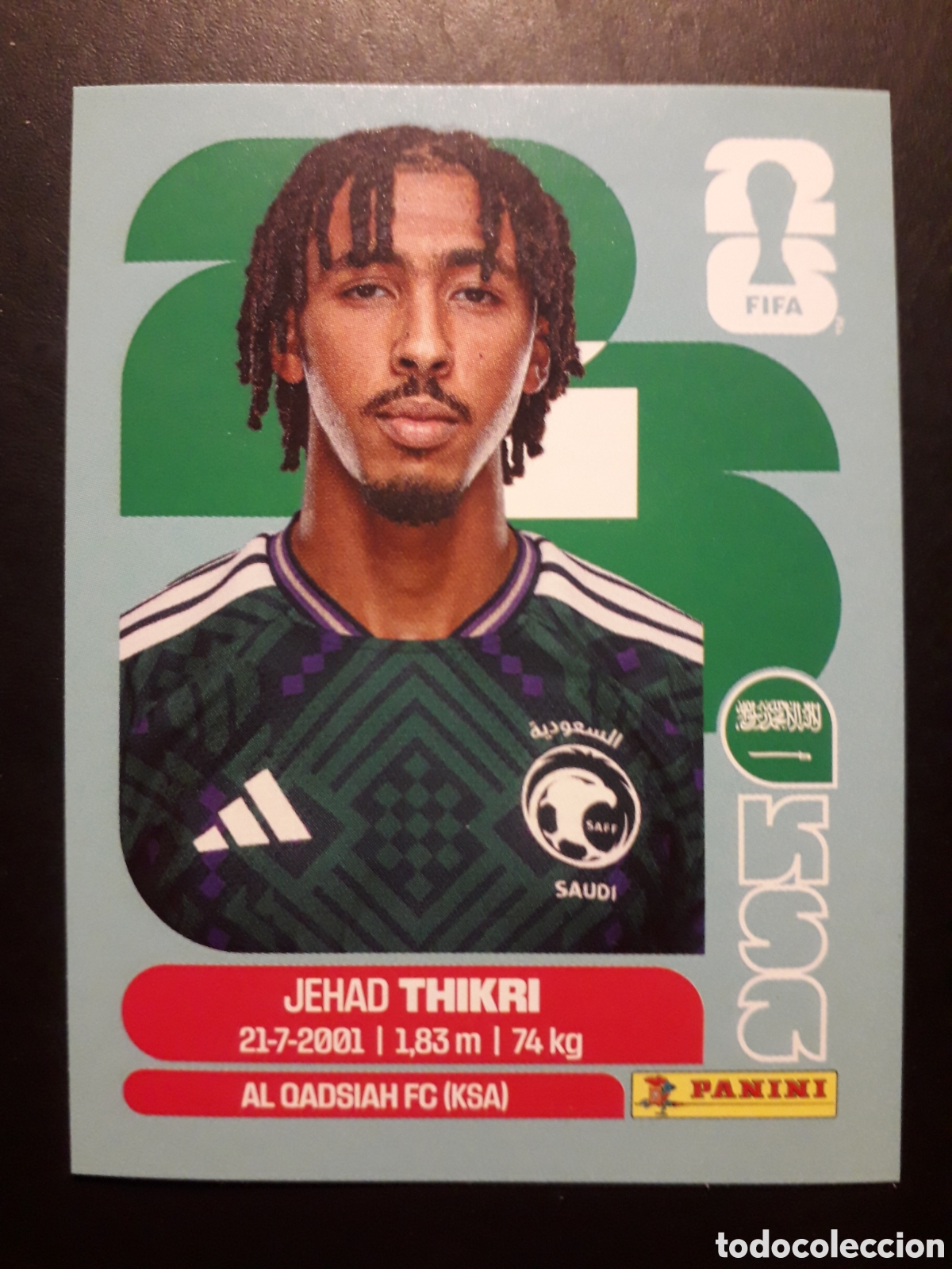 Cromos de Futebol: THIKRI ARABIA SAUD&Iacute; KSA 6 MUNDIAL F&Uacute;TBOL 2026 FIFA WORLD CUP PANINI SIN PEGAR PEDIDO M&Iacute;NIMO 3&euro;