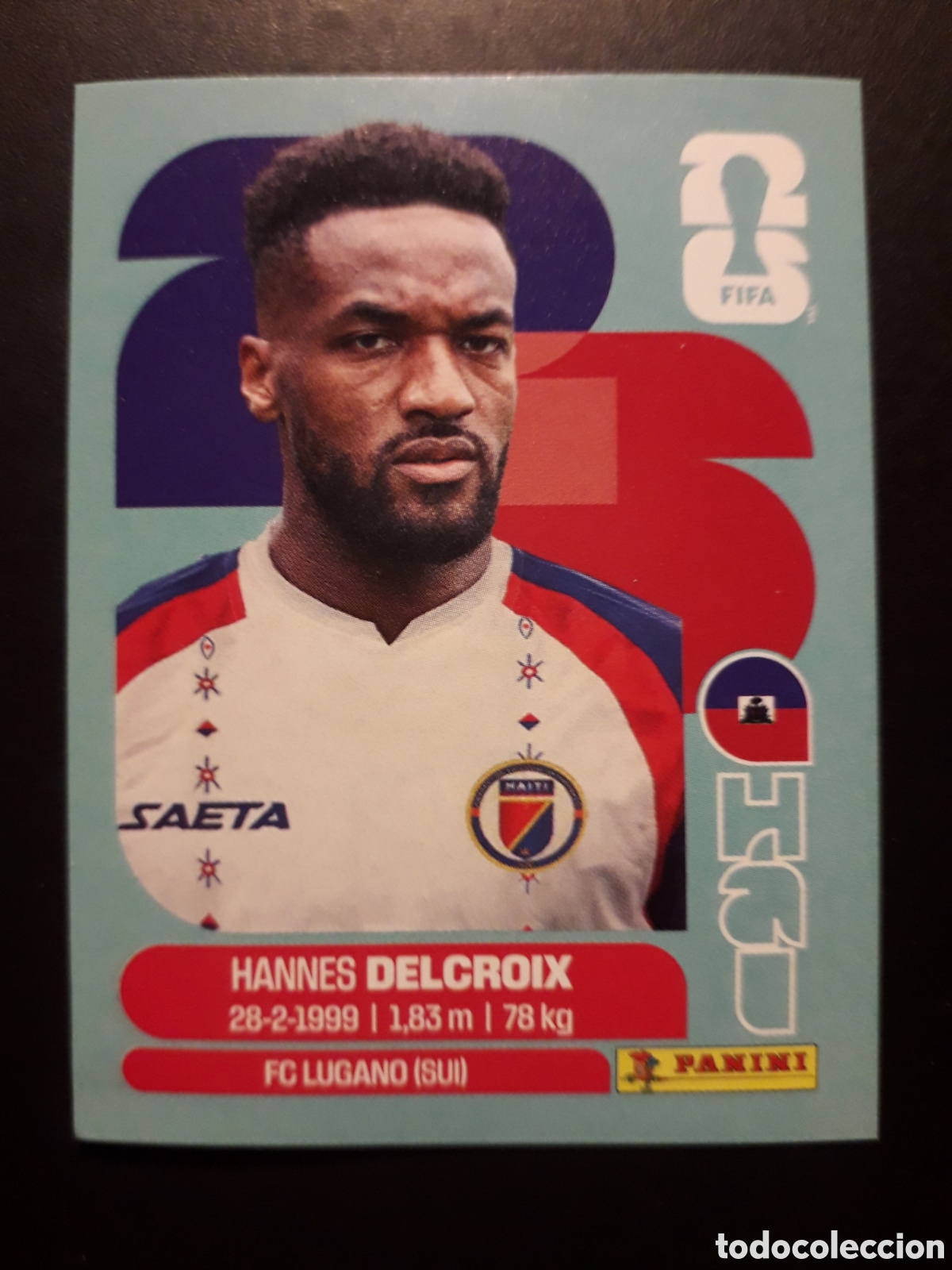 Cromos de Futebol: DELCROIX HAIT&Iacute; HAI 9 MUNDIAL F&Uacute;TBOL 2026 FIFA WORLD CUP PANINI SIN PEGAR PEDIDO M&Iacute;NIMO 3&euro;