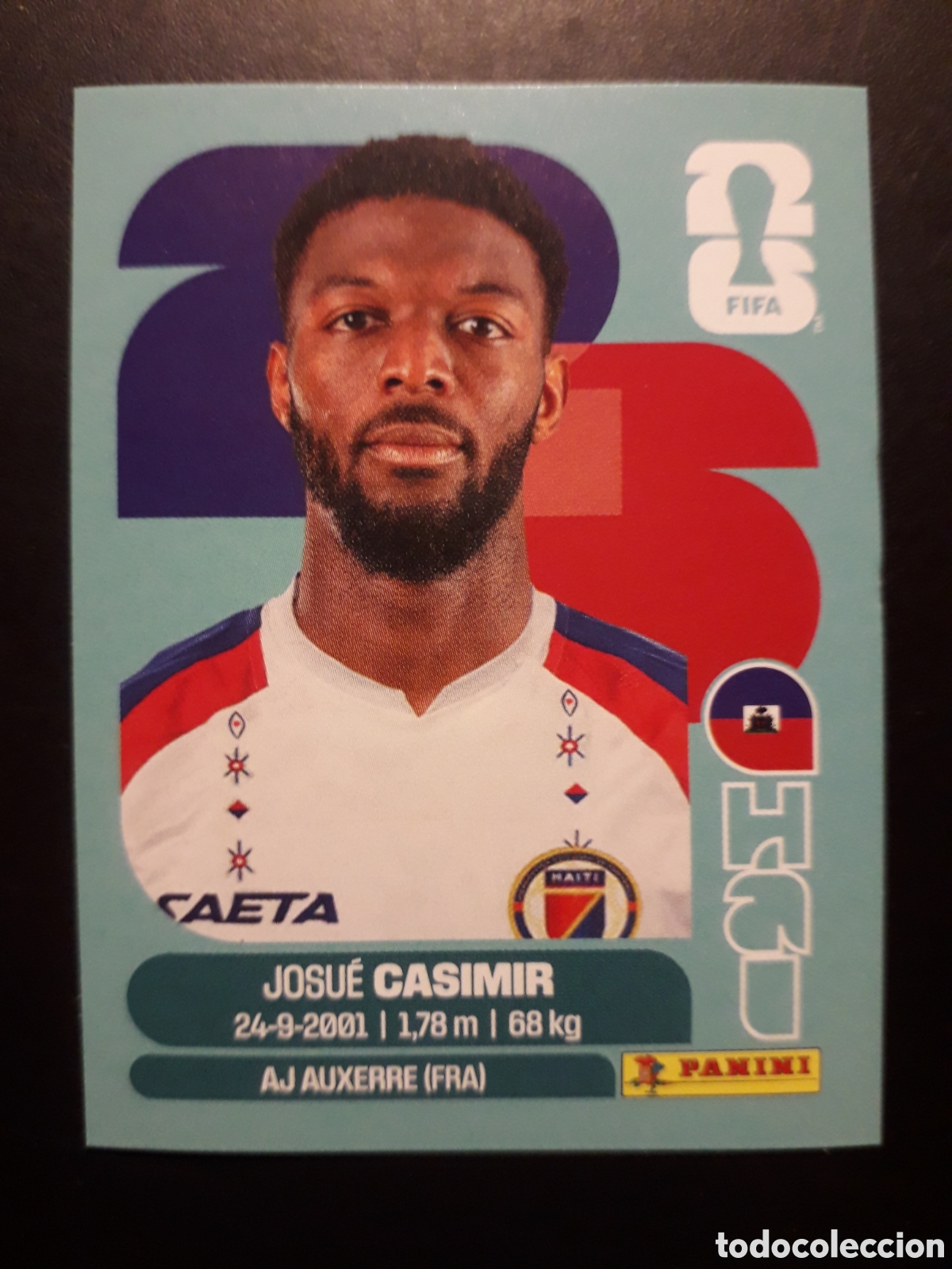 Cartes &agrave; collectionner de Football: CASIMIR HAIT&Iacute; HAI 16 MUNDIAL F&Uacute;TBOL 2026 FIFA WORLD CUP PANINI SIN PEGAR PEDIDO M&Iacute;NIMO 3&euro;