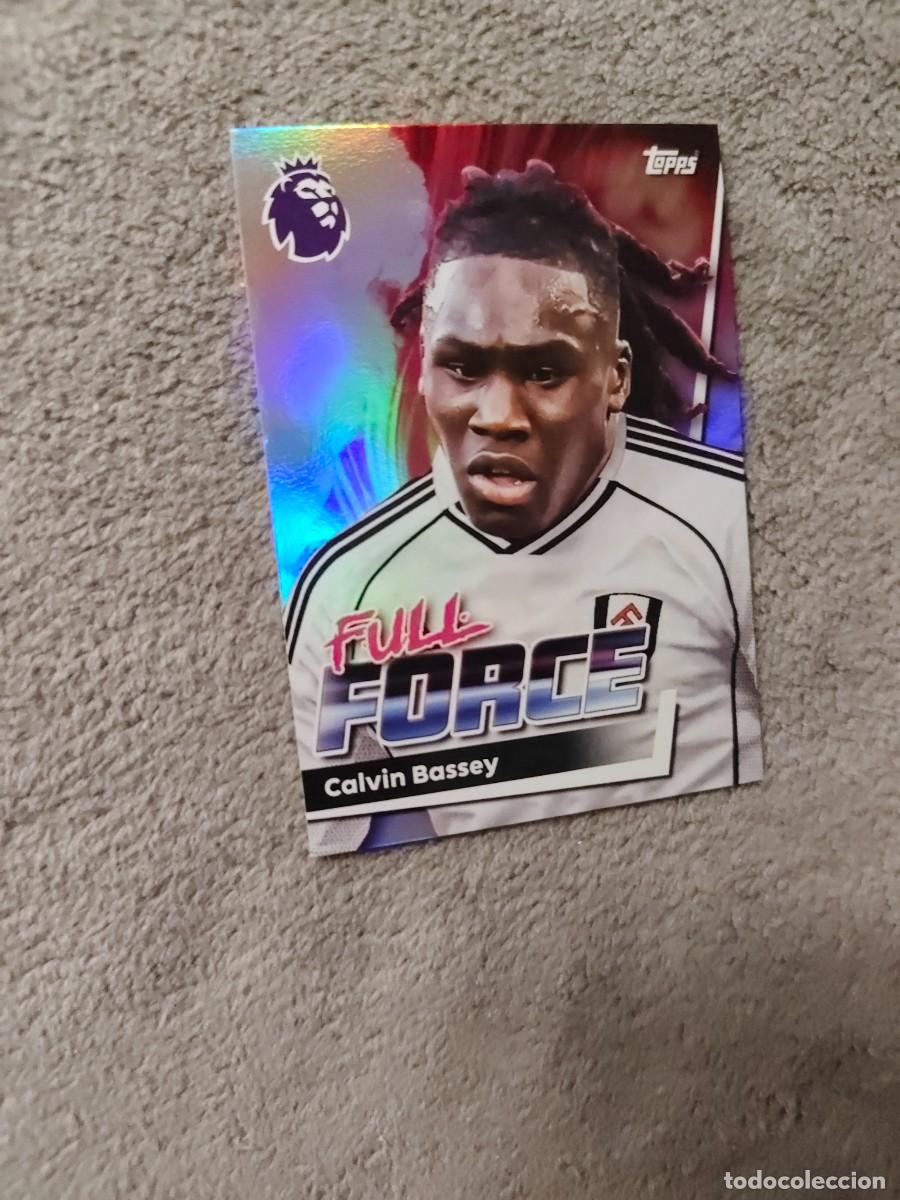 Cartes &agrave; collectionner de Football: 161 PREMIER LEAGUE 2025 26 CALVIN BASSEY FULHAM FULL FORCE TOPPS 25 2026 TRADING CARDS AAL
