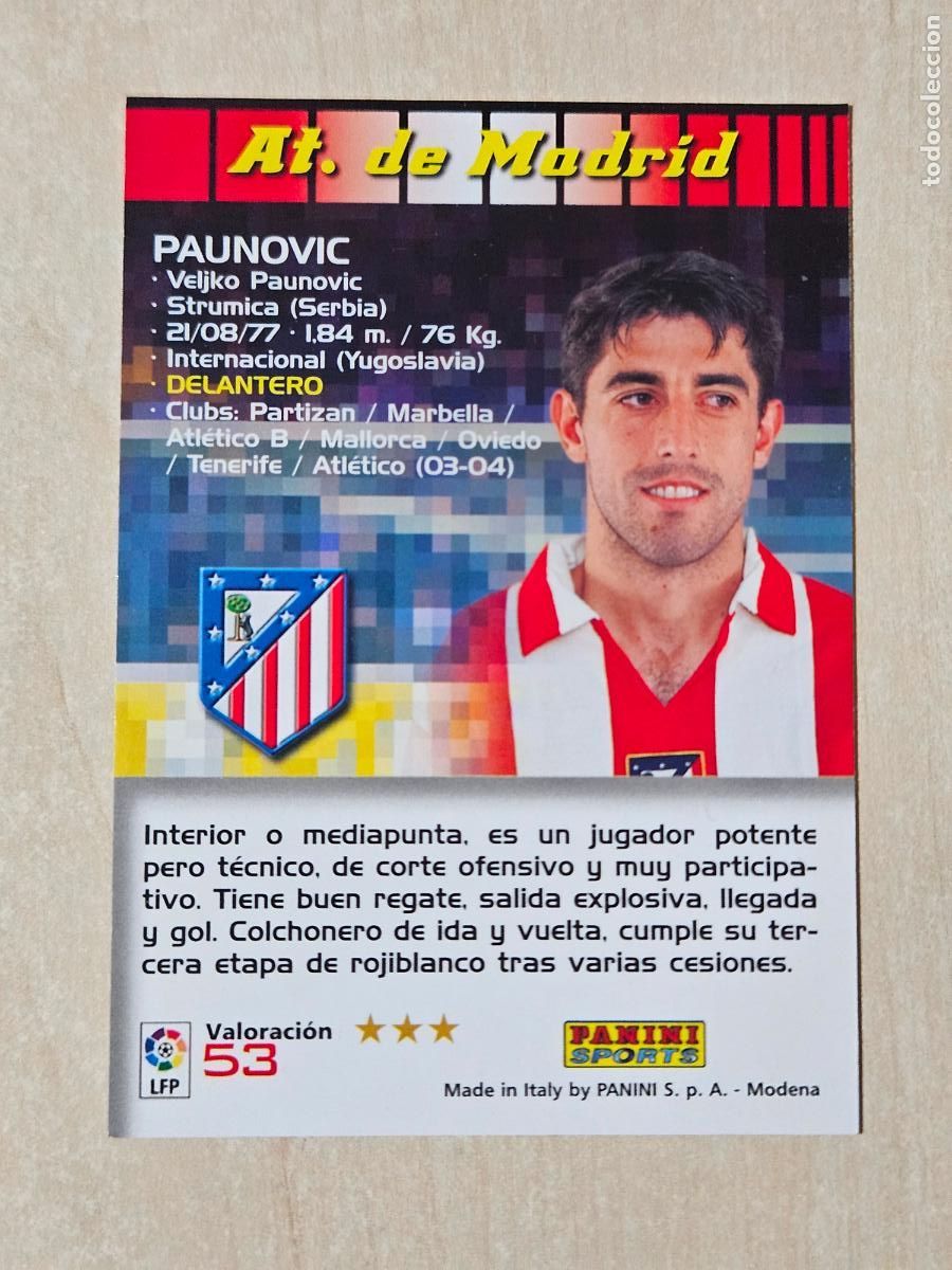 Cromos de f&uacute;tbol: CROMO N&ordm; 53 PAUNOVIC - MEGACRACKS 2004 05 - ATLETICO DE MADRID