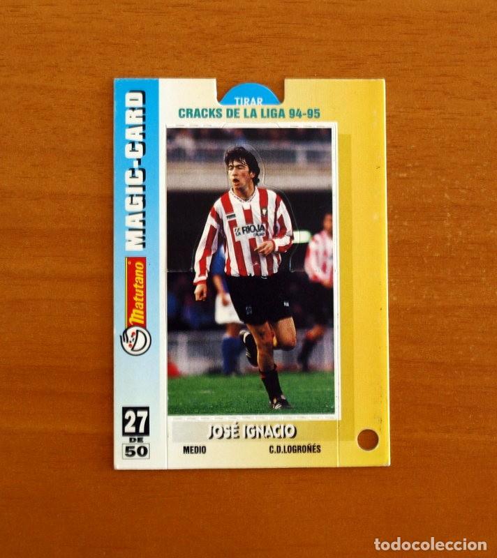 Cromos de f&uacute;tbol: Logro&ntilde;es - n&ordm; 27 Jose Ignacio - Cracks de la Liga 94-95 - Matutano - Ver foto adicional