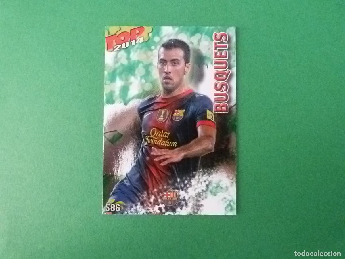 Cartes &agrave; collectionner de Football: TRADING CARD FUTBOL SERGIO BUSQUETS F.C. BARCELONA N&ordm; 586 FICHAS LIGA TOP MUNDICROMO 2013-2014/13-14