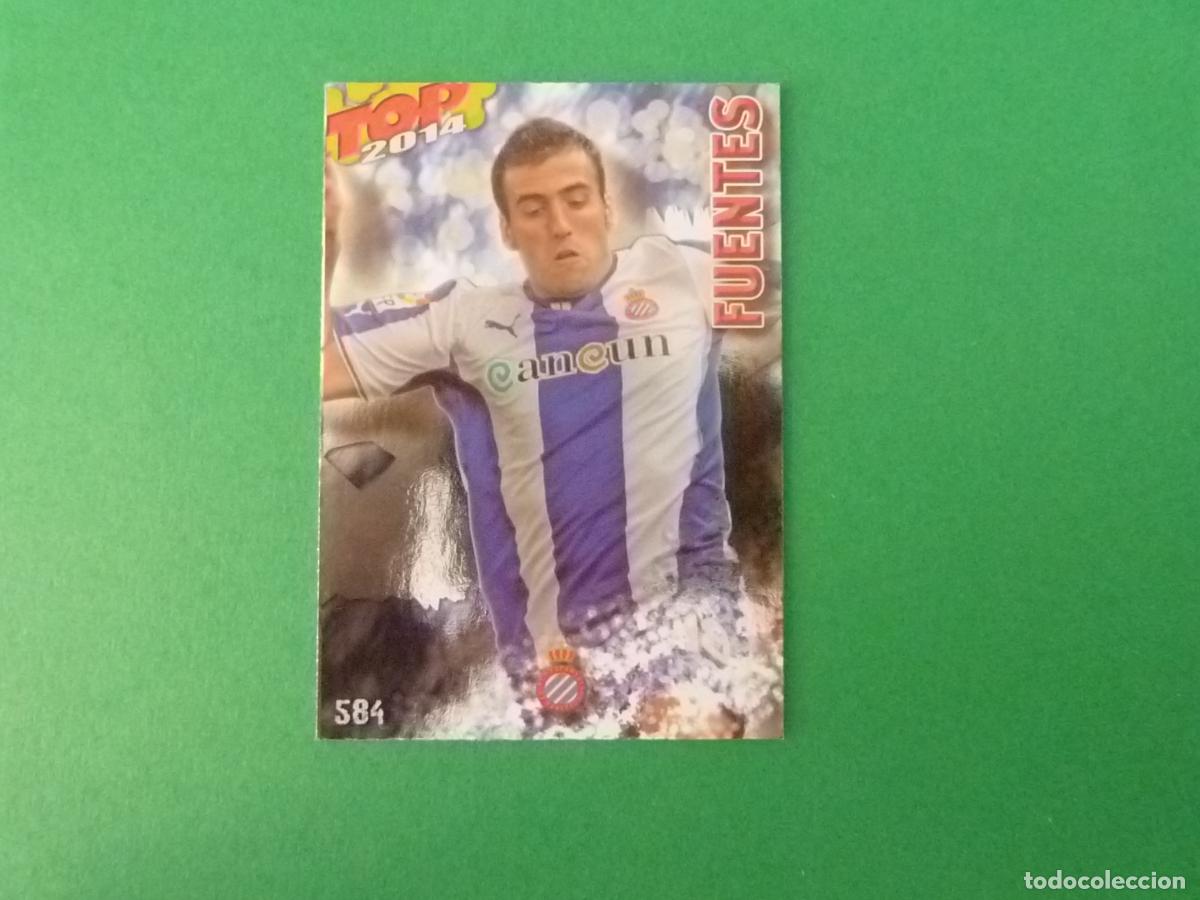 Cartes &agrave; collectionner de Football: TRADING CARD FUTBOL FUENTES R.C.D ESPA&Ntilde;OL-ESPANYOL N&ordm; 584 FICHAS LIGA TOP MUNDICROMO 2013-2014/13-14